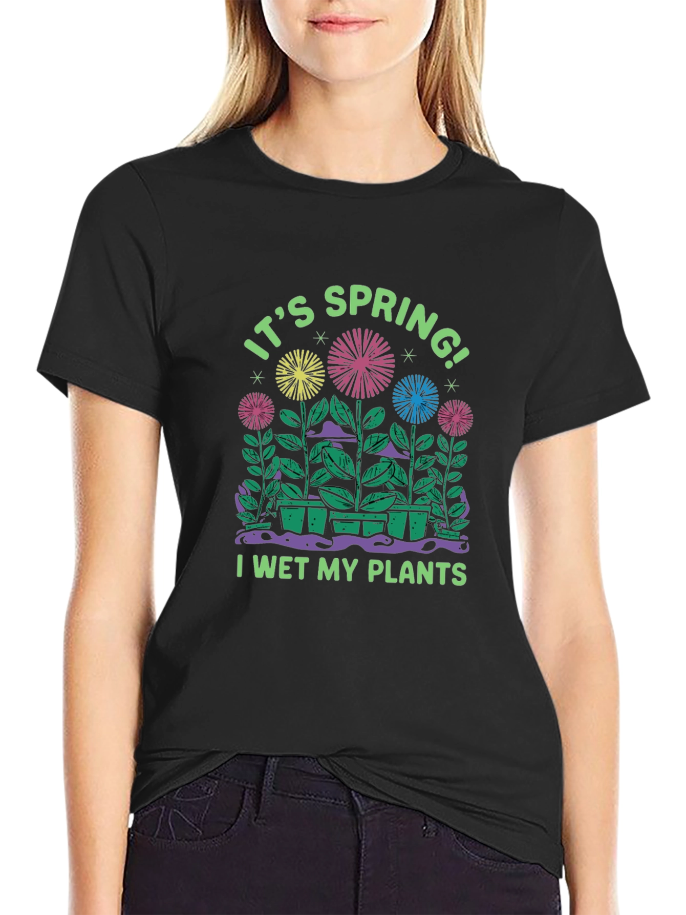 Its Spring! I Wet My Plants T-Shirt