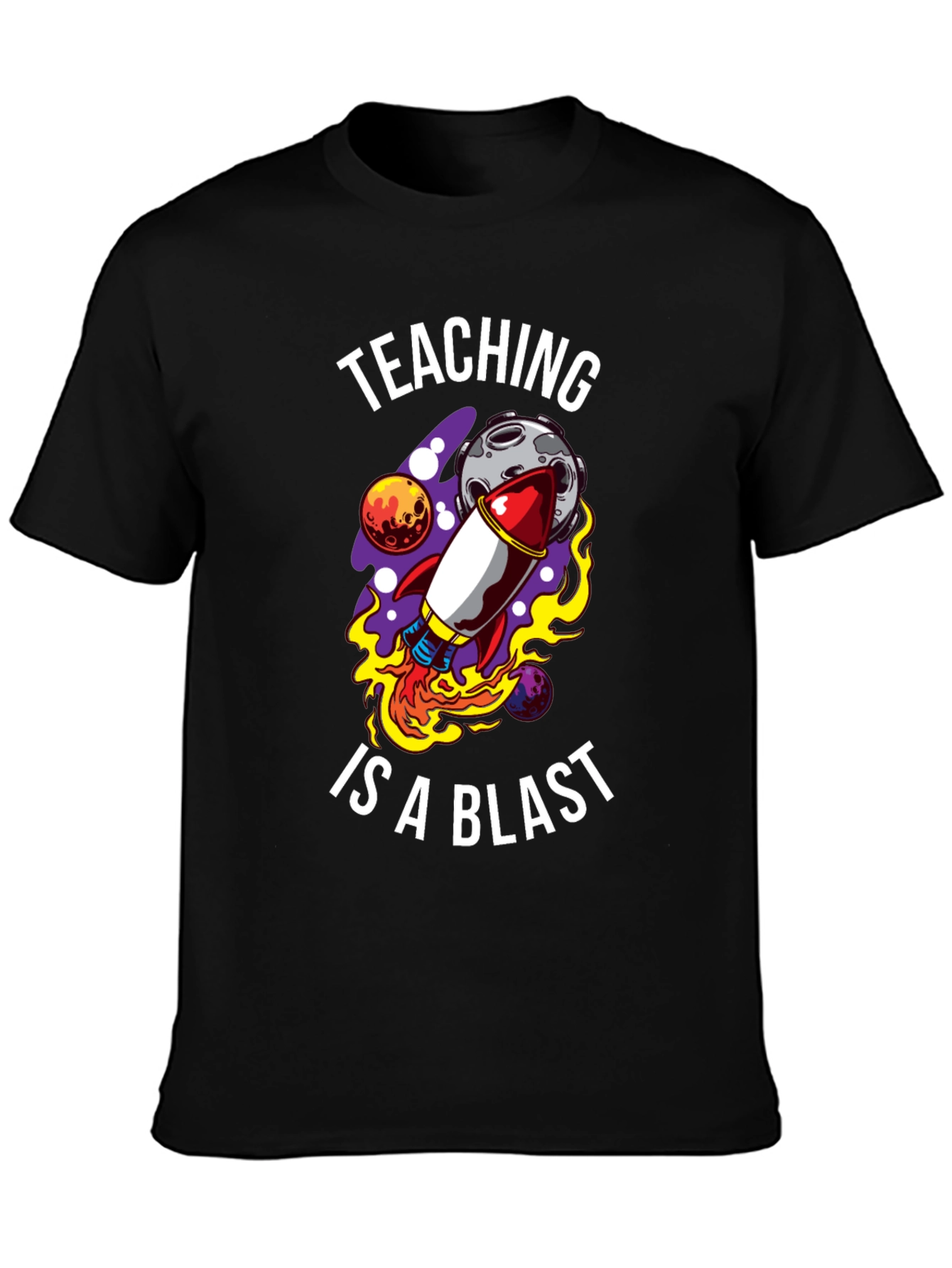 Teaching is a Blast T-Shirt
