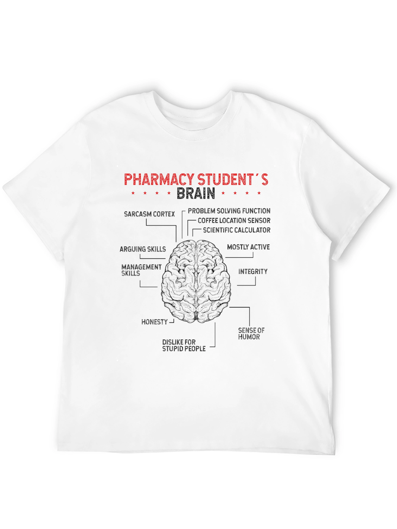 Pharmacy Student Brain Anatomy Graphic T-Shirt
