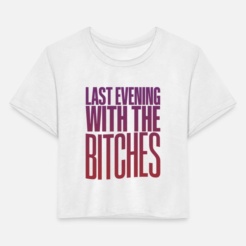 Last Evening With The Bitches 2