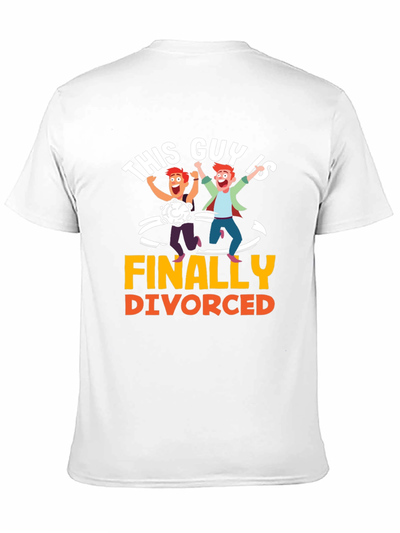 Finally Divorced T-Shirt
