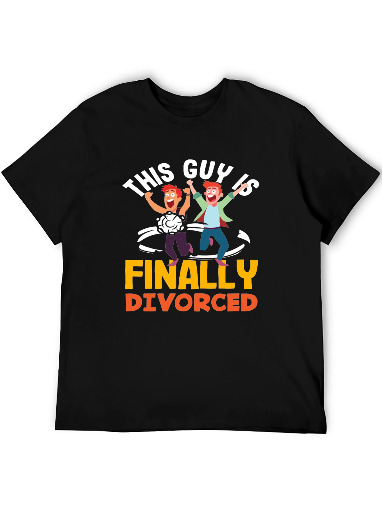 Finally Divorced T-Shirt