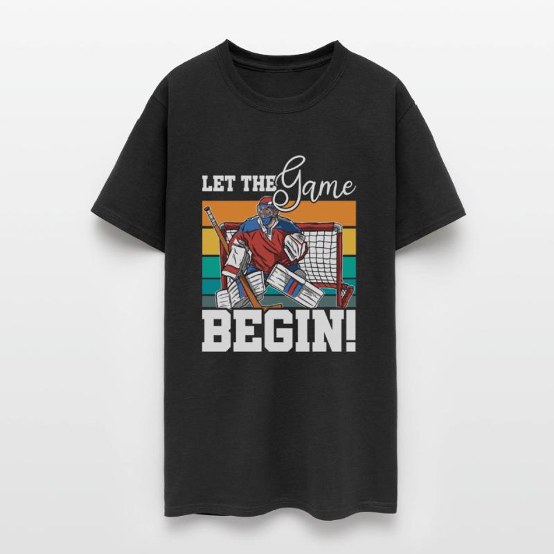 Let The Game Begin Goalie Sports Goalkeeper Ice