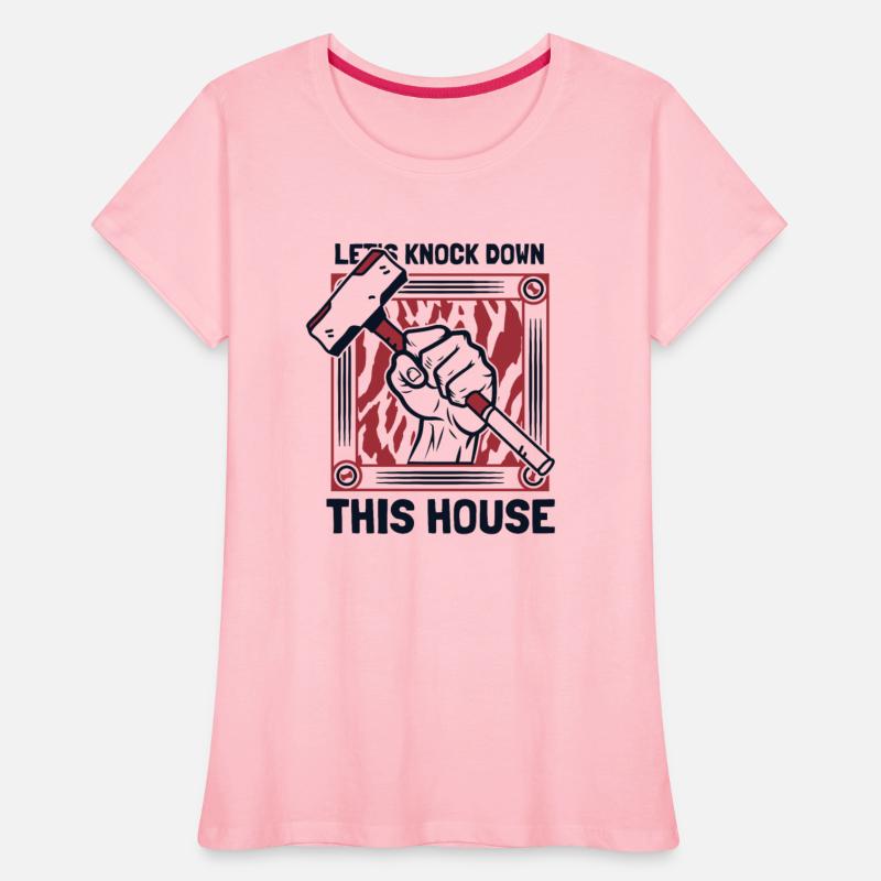 Let's Knock Down This House Home Wrecker House