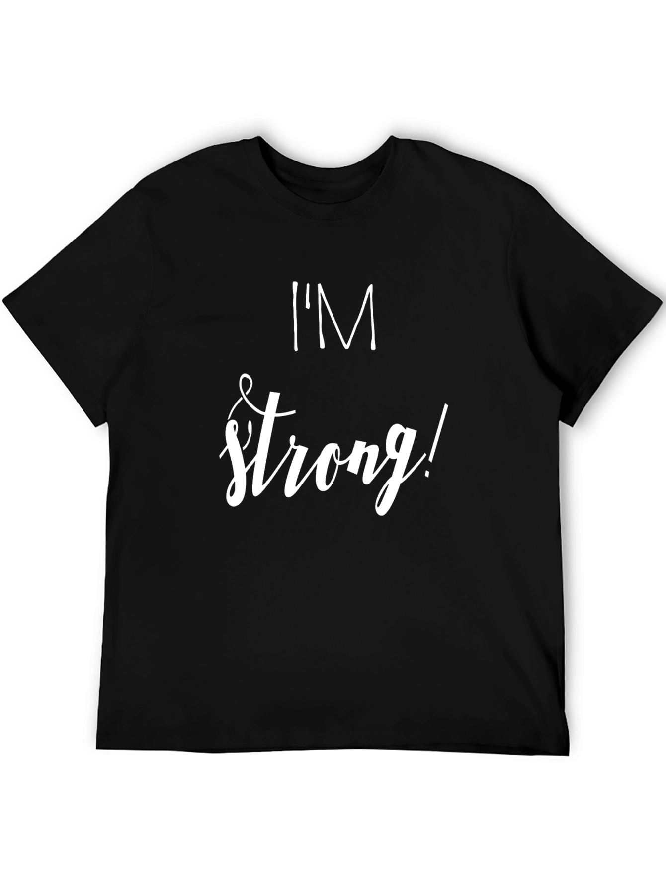 Im Strong! Graphic T-Shirt - Black Crew Neck