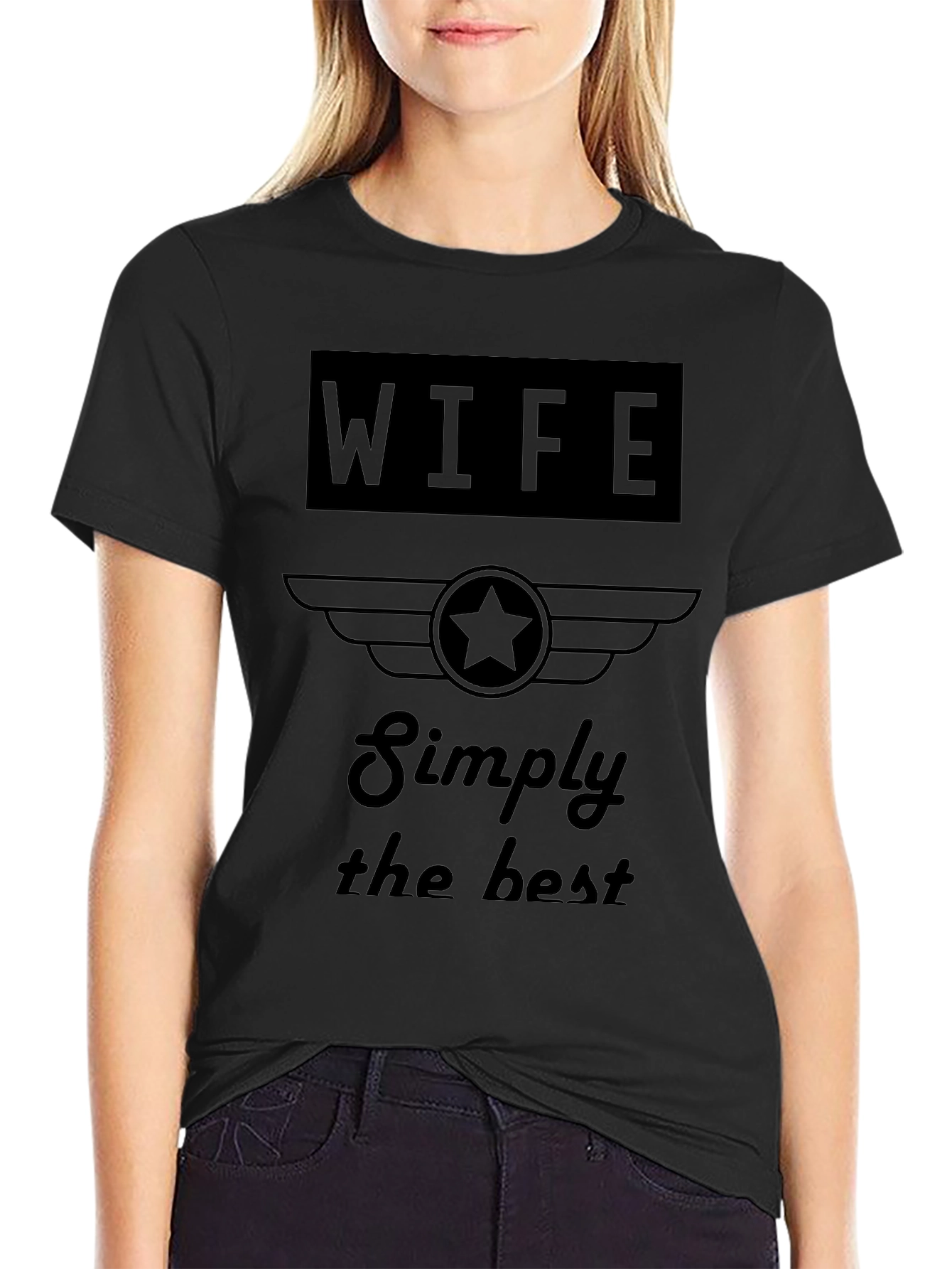 Simply the Best Wife T-Shirt