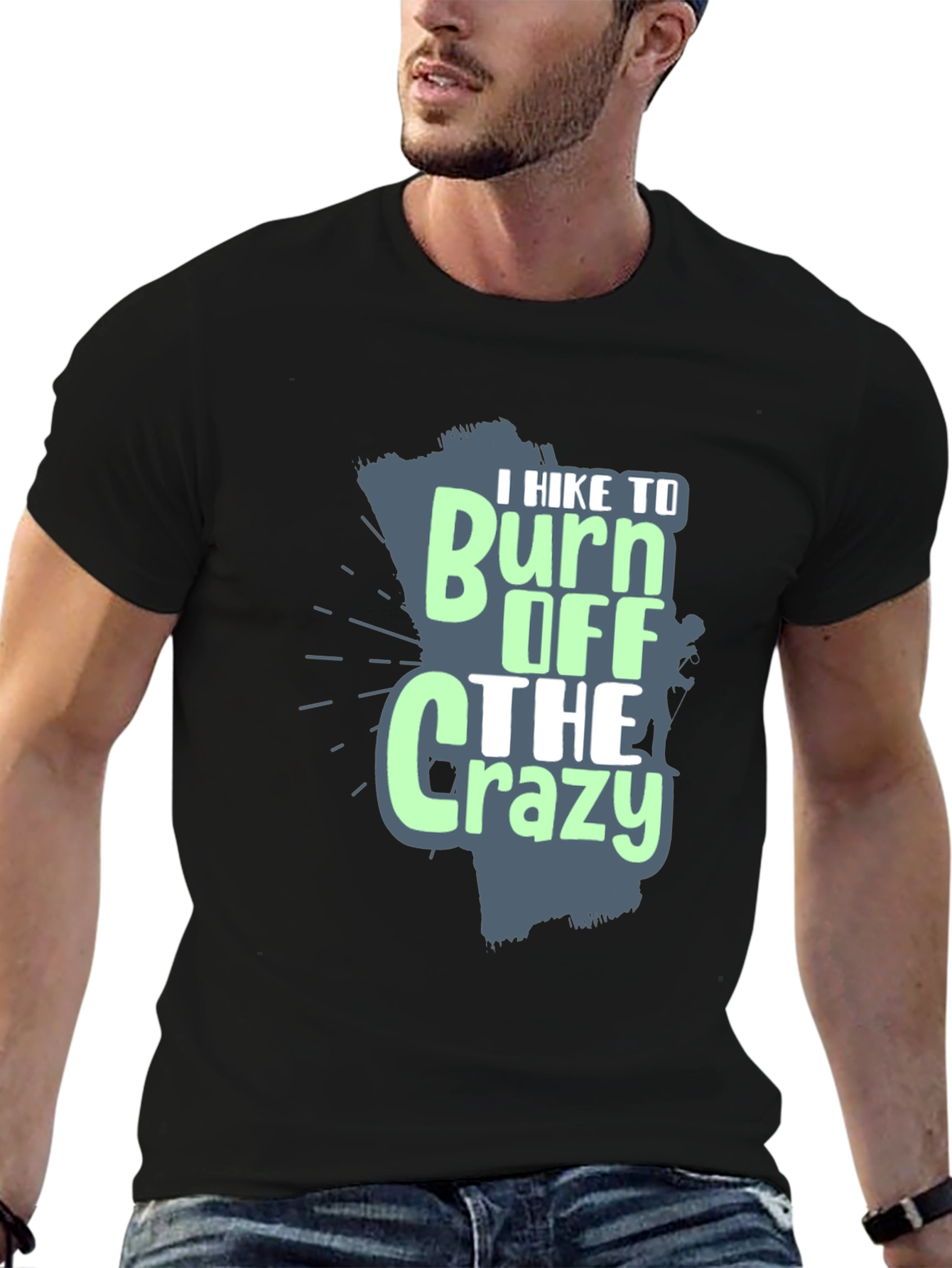 I Hike to Burn Off The Crazy Graphic T-Shirt