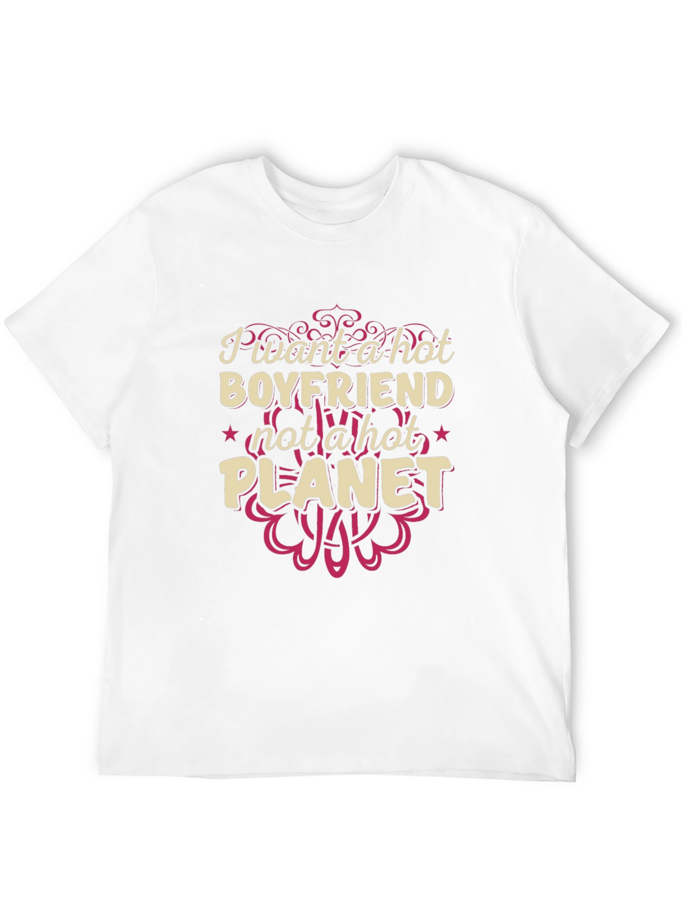 Hot Boyfriend Not Planet T-Shirt