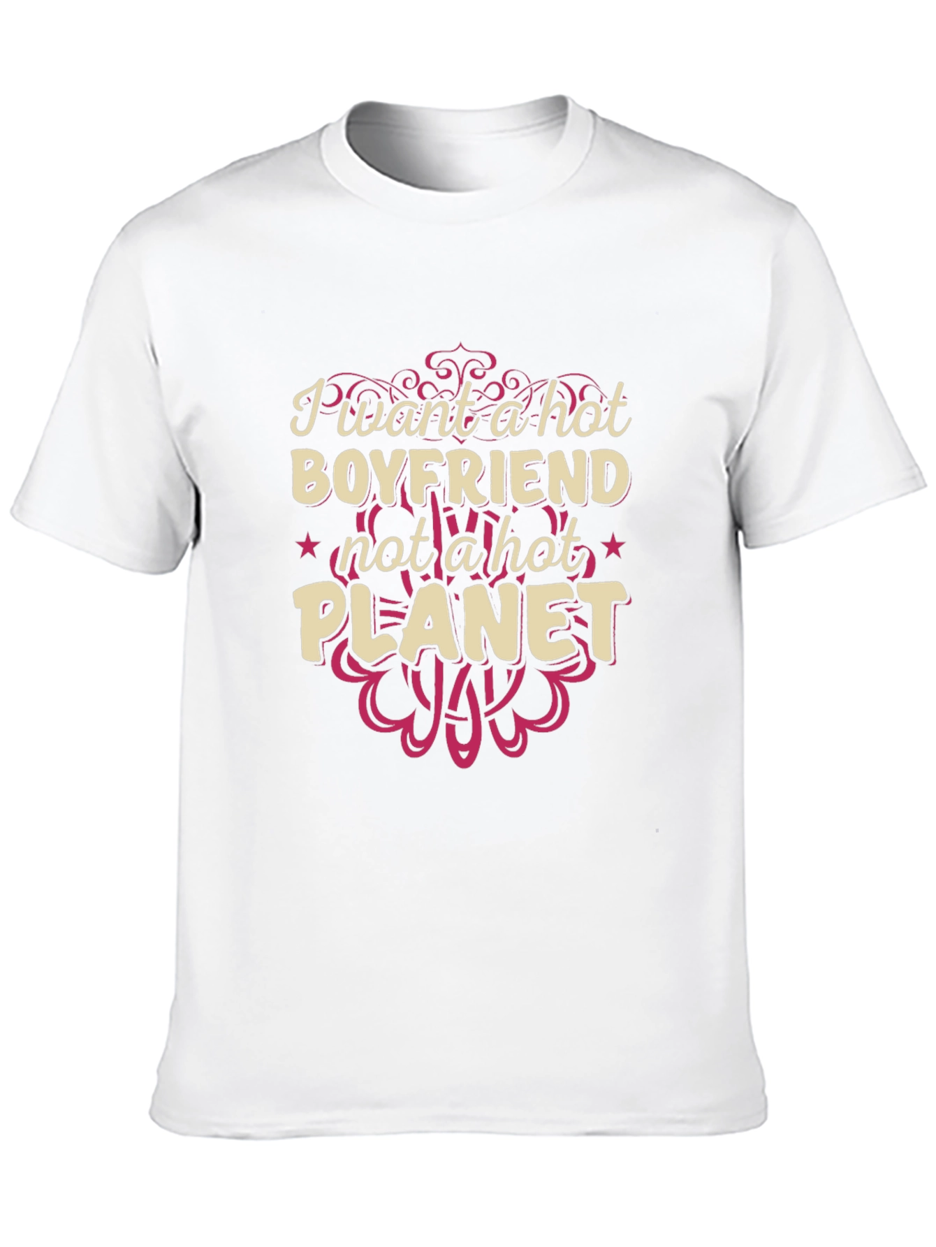 Hot Boyfriend Not Planet T-Shirt