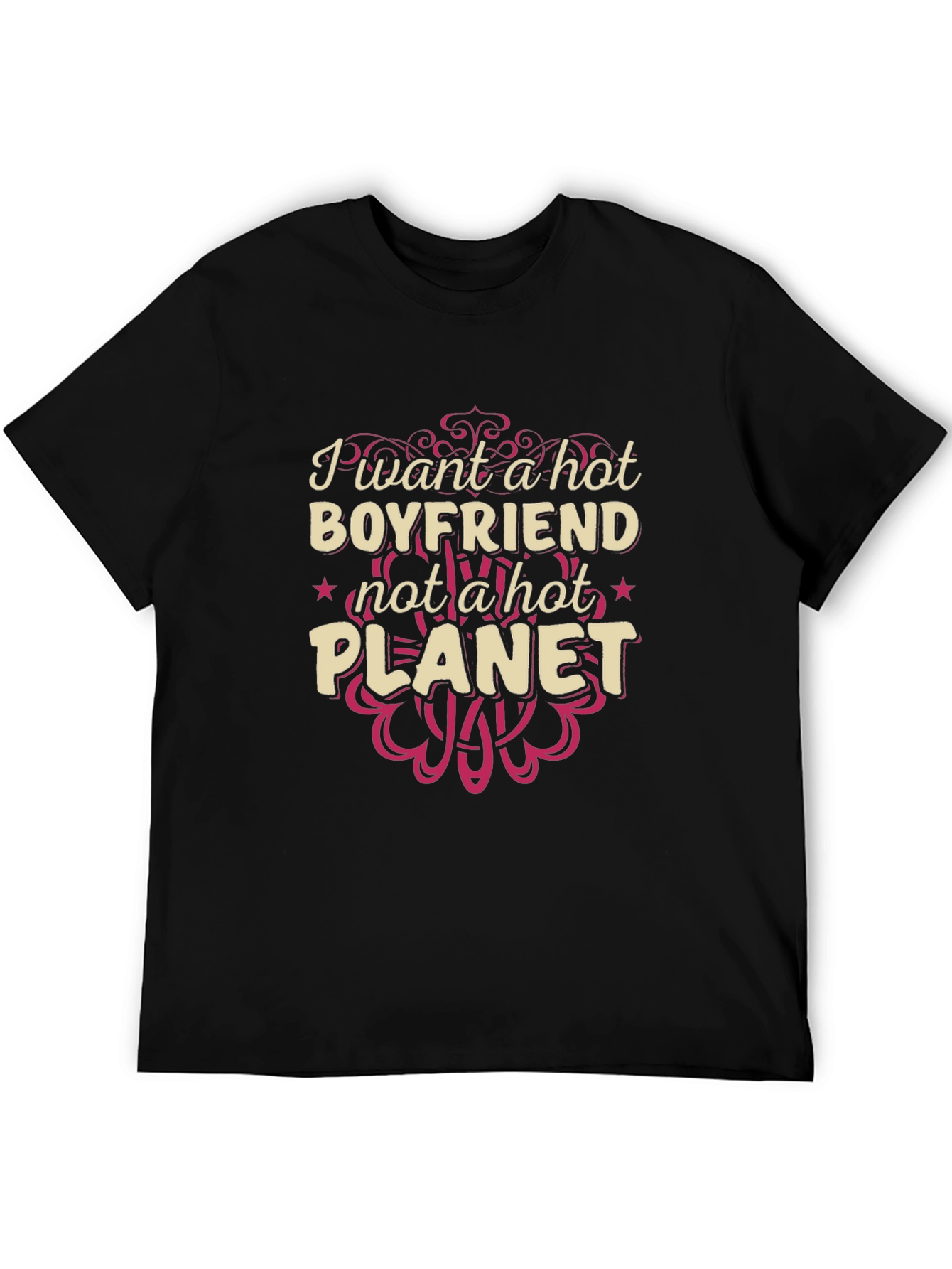 Hot Boyfriend Not Planet T-Shirt
