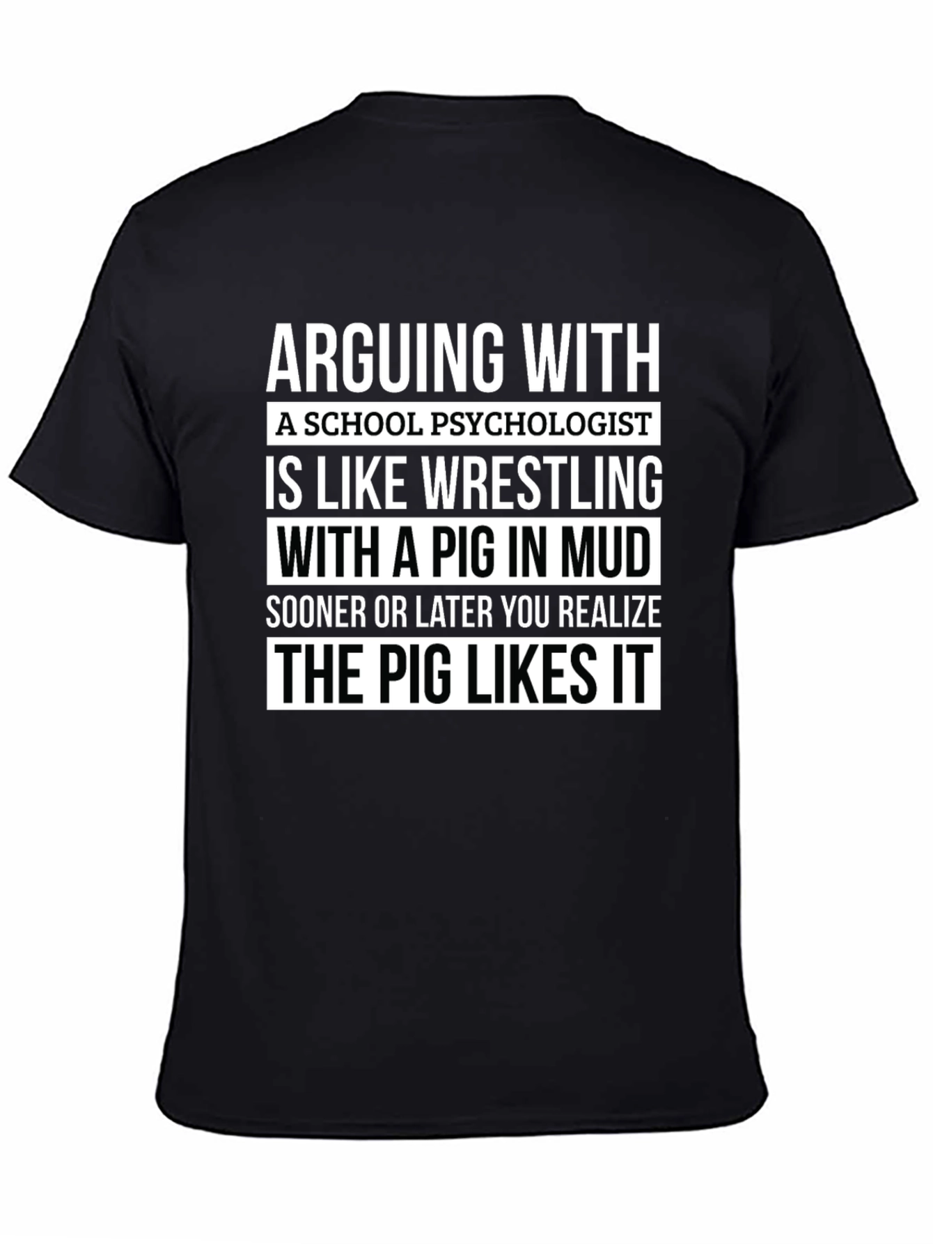 Arguing with a School Psychologist T-Shirt
