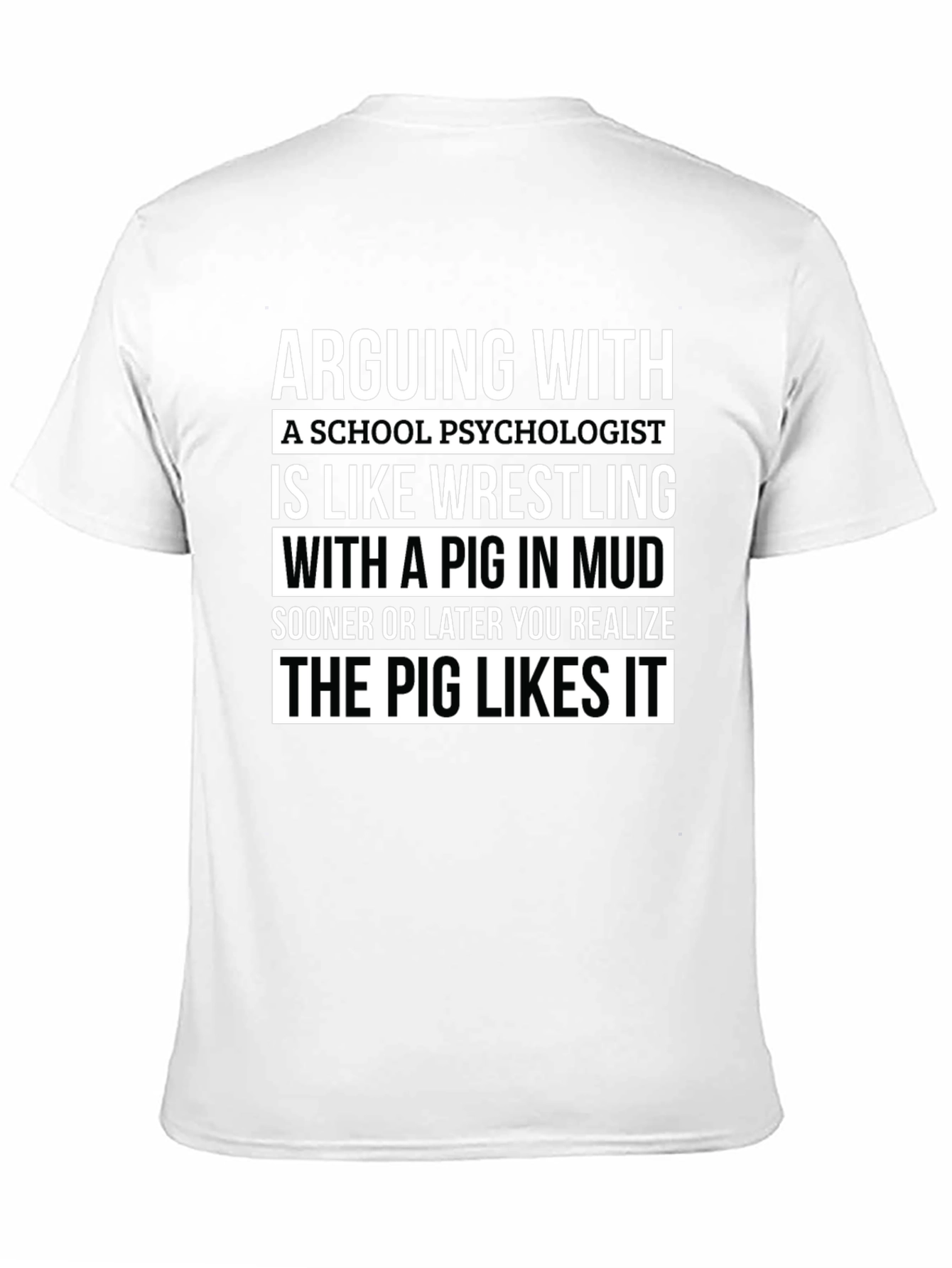 Arguing with a School Psychologist T-Shirt