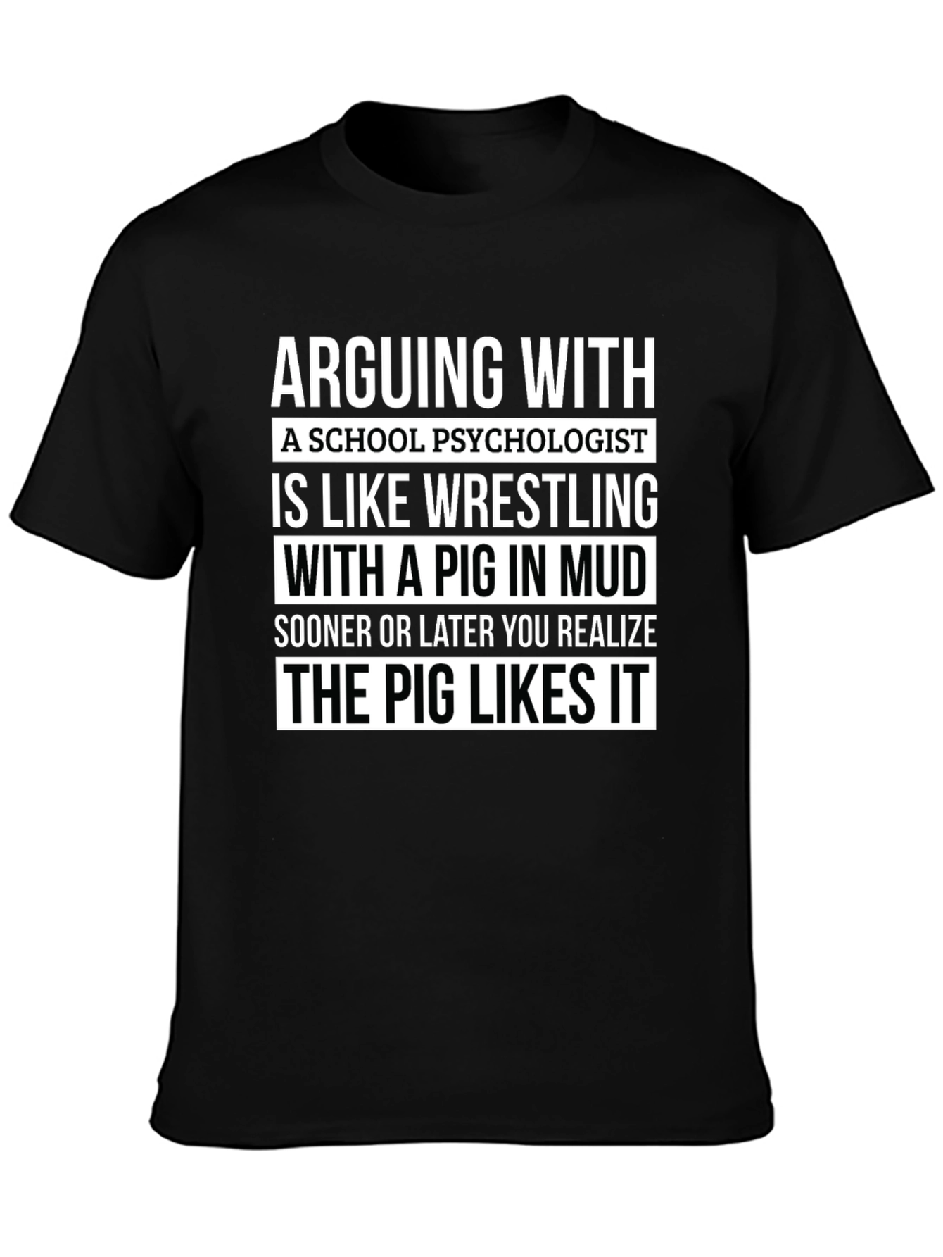 Arguing with a School Psychologist T-Shirt