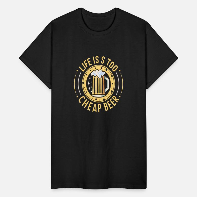 Life is too short for cheap beer