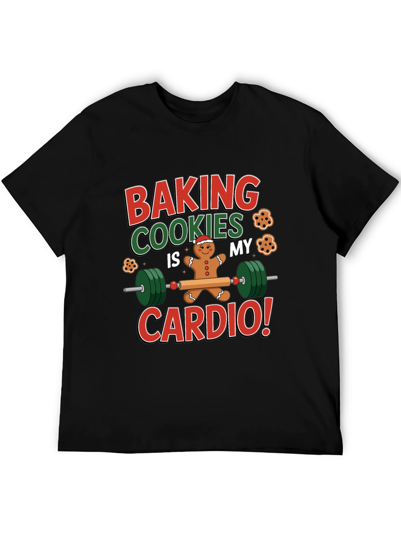 Baking Cookies Is My Cardio T-Shirt
