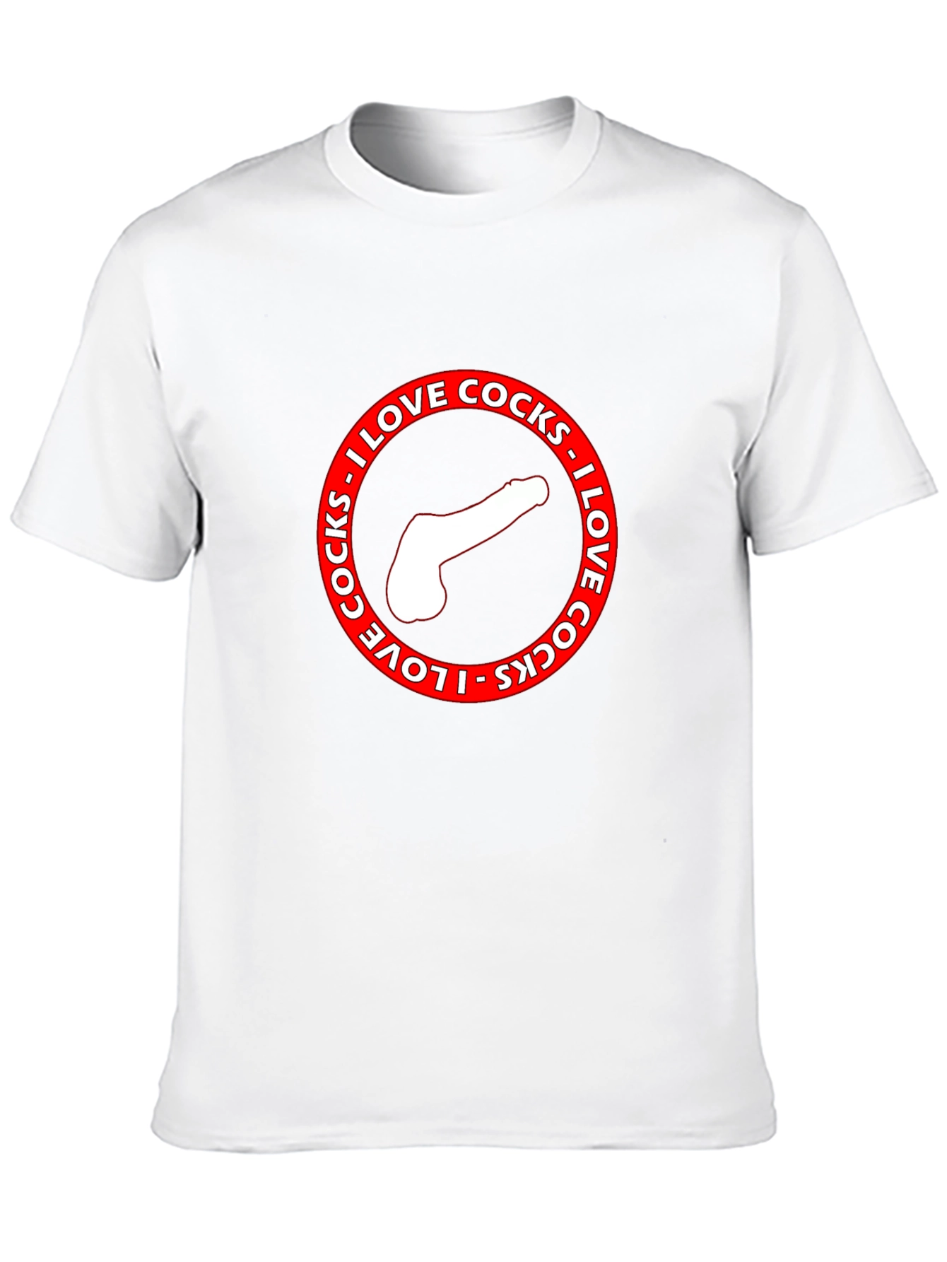 I Love Cocks Graphic Print T-Shirt