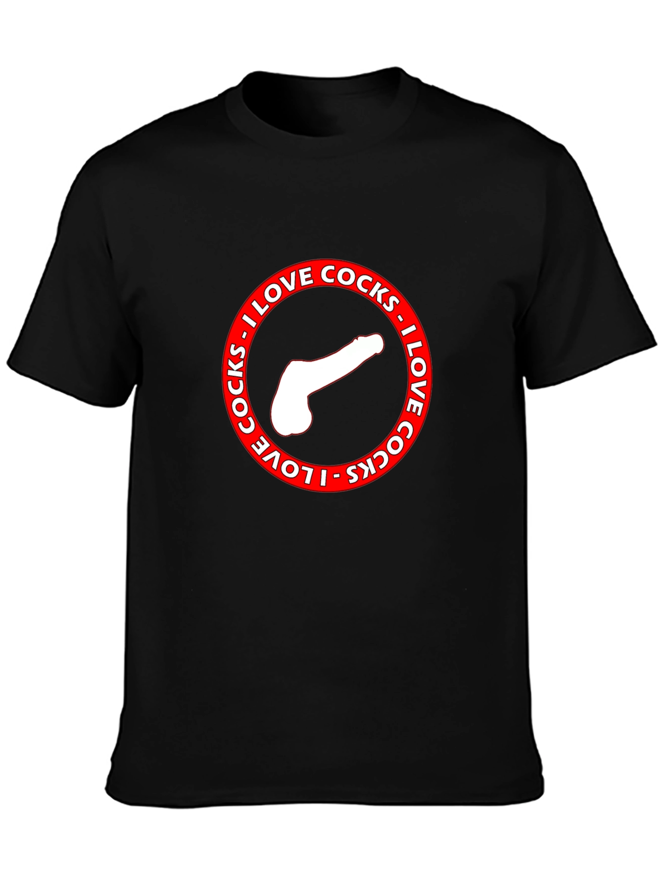 I Love Cocks Graphic Print T-Shirt