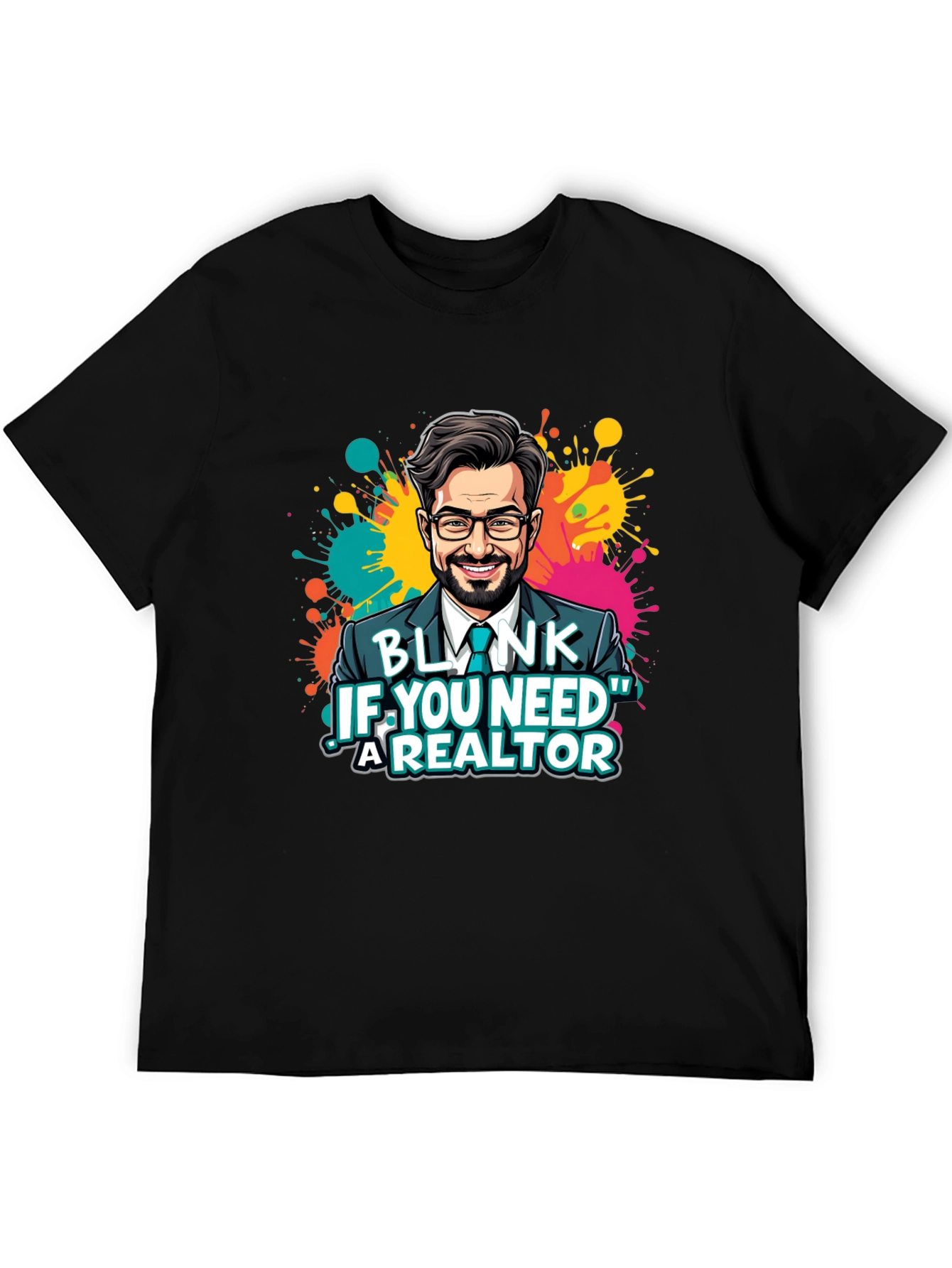 Realtor Graphic T-Shirt - Blink If You Need