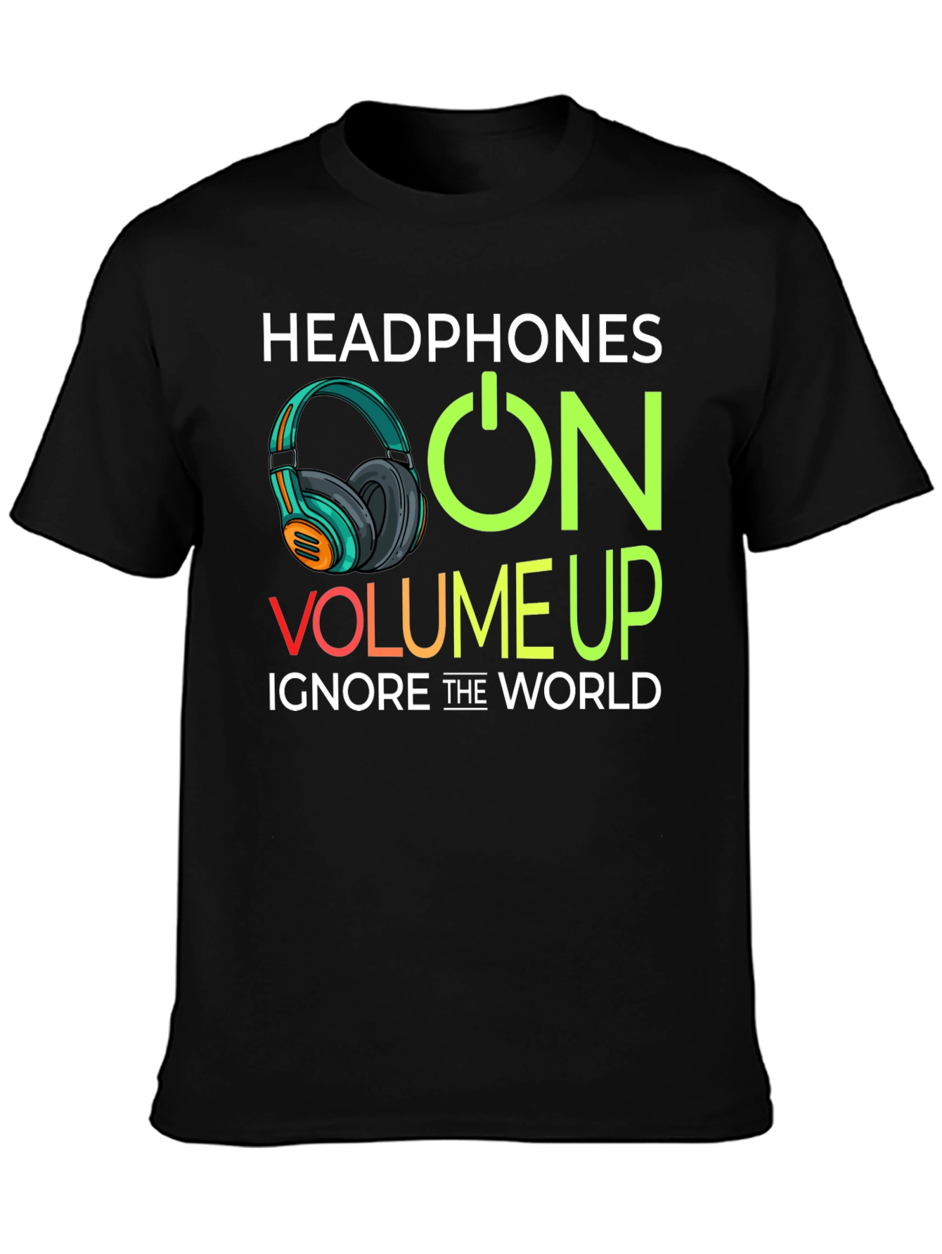 Headphones On Volume Up Black T-Shirt