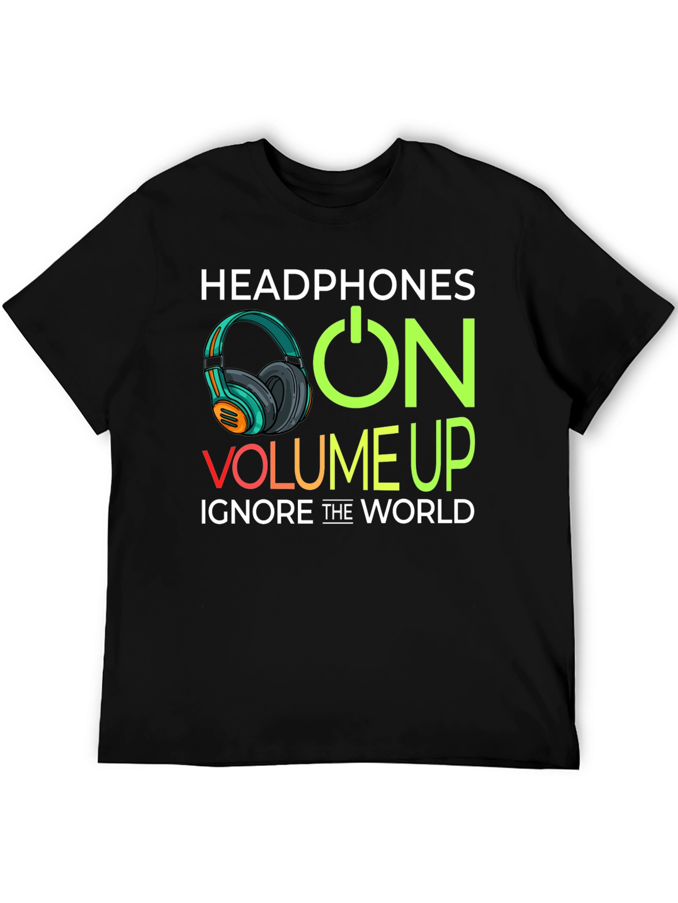Headphones On Volume Up Black T-Shirt