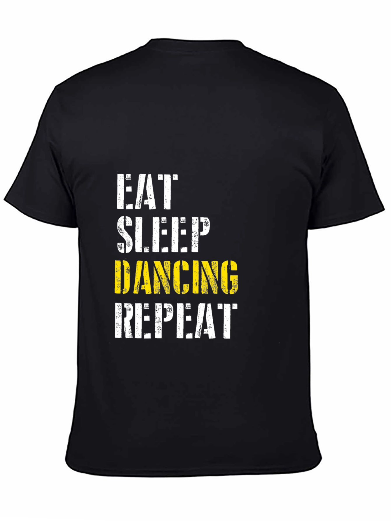 Eat Sleep Dancing Repeat Black T-Shirt