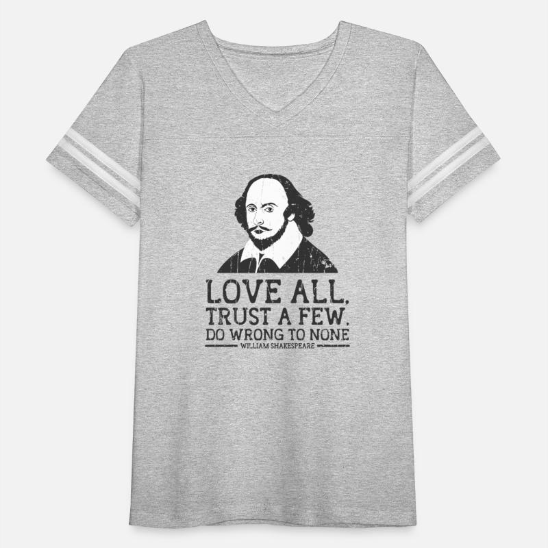 Love all Trust a few Do wrong to none William