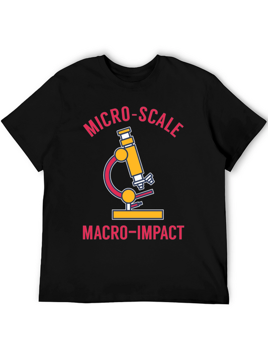 Micro-Scale Macro-Impact Science T-Shirt