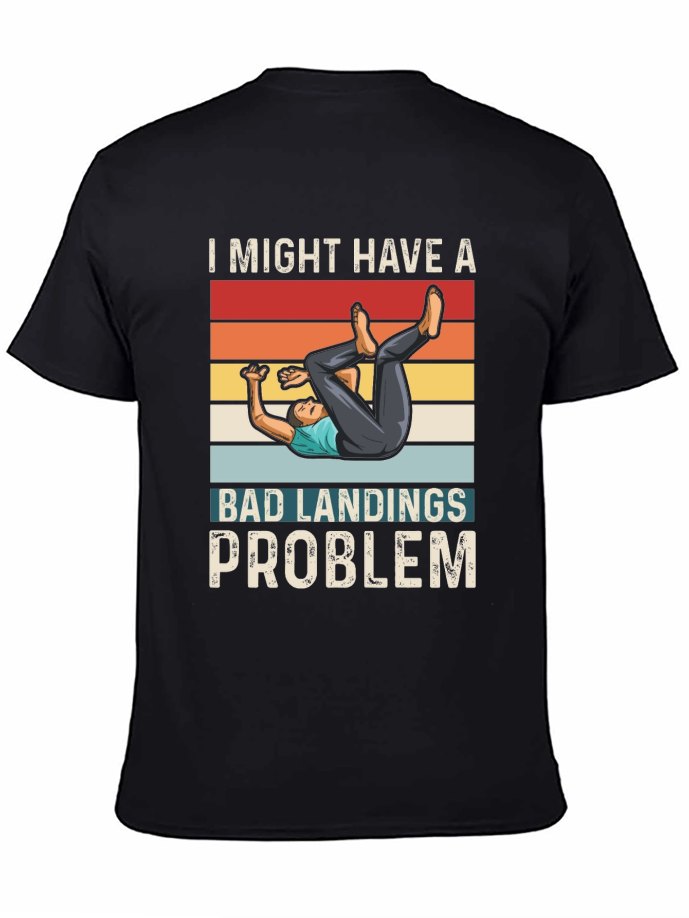 Bad Landings Problem Graphic T-Shirt