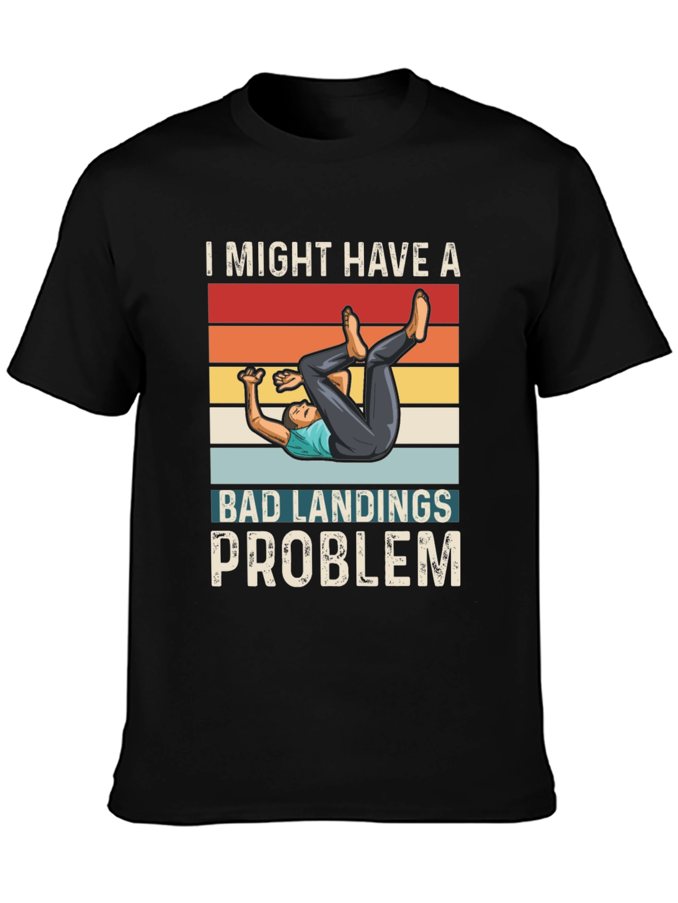 Bad Landings Problem Graphic T-Shirt