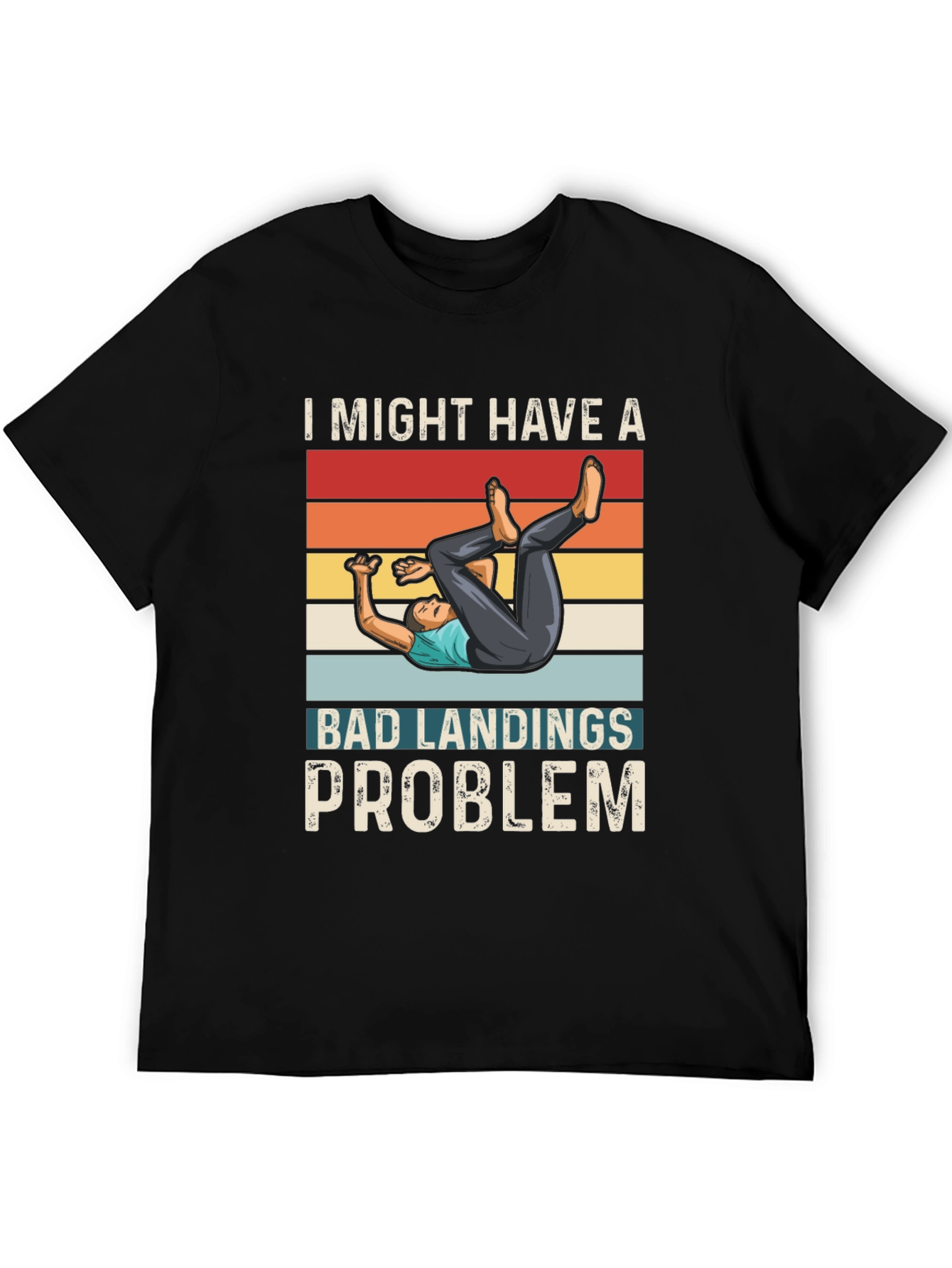 Bad Landings Problem Graphic T-Shirt