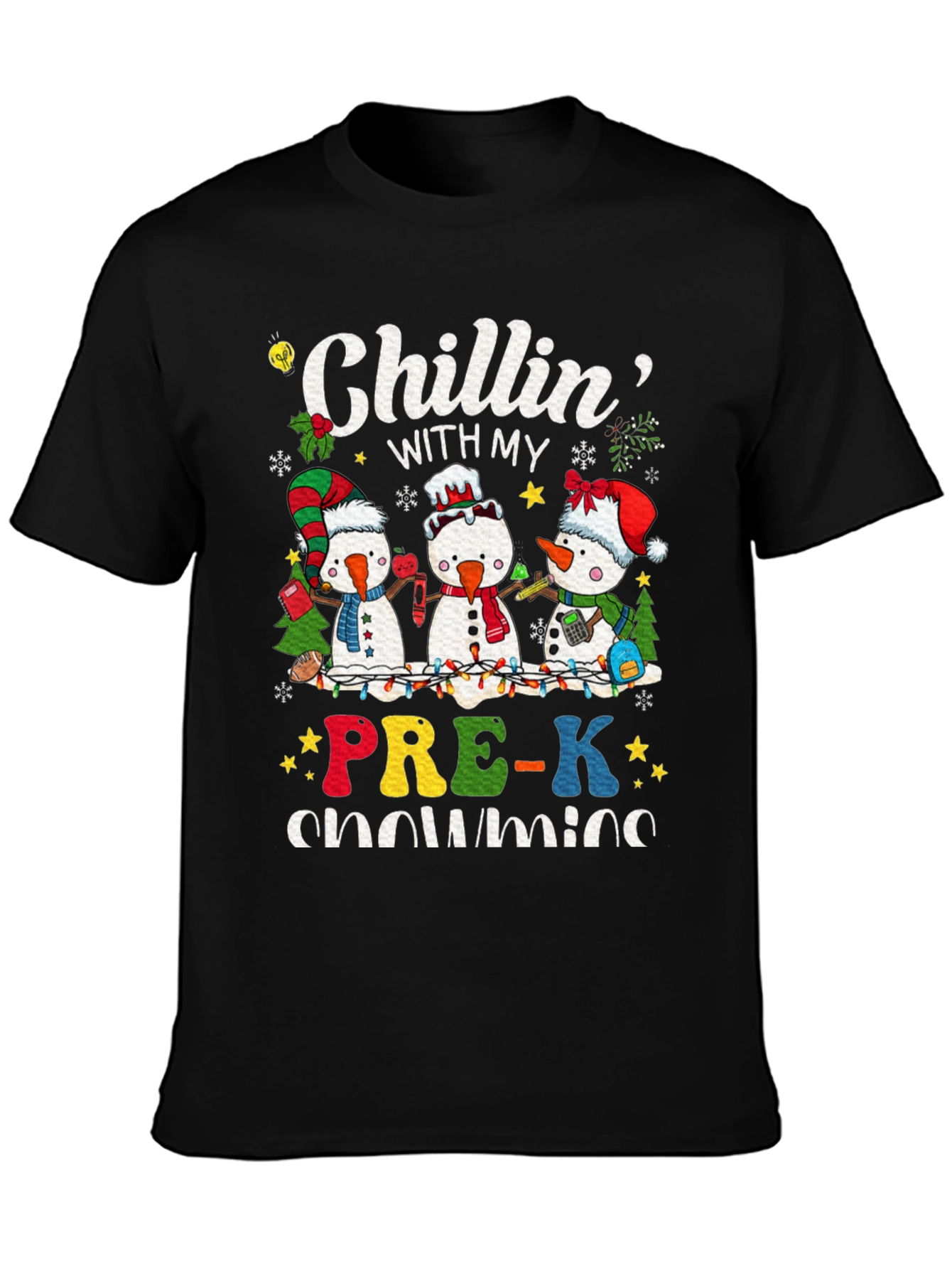 Chillin With My Pre-K Snowmies T-Shirt