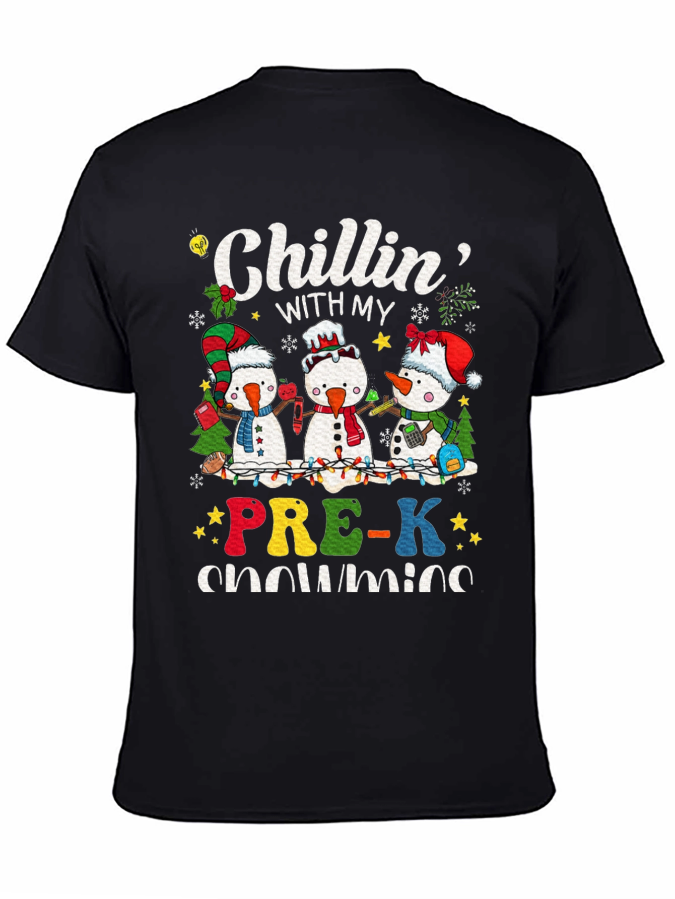 Chillin With My Pre-K Snowmies T-Shirt