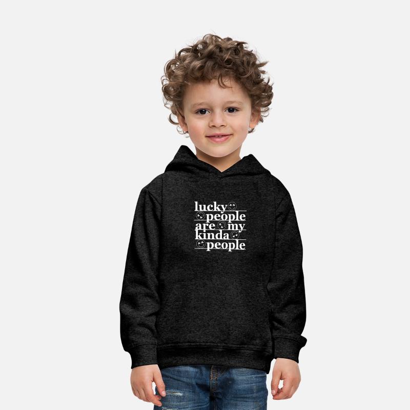 Lucky People Are My Kinda People