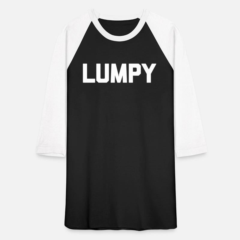 Lumpy Saying Novelty Humor