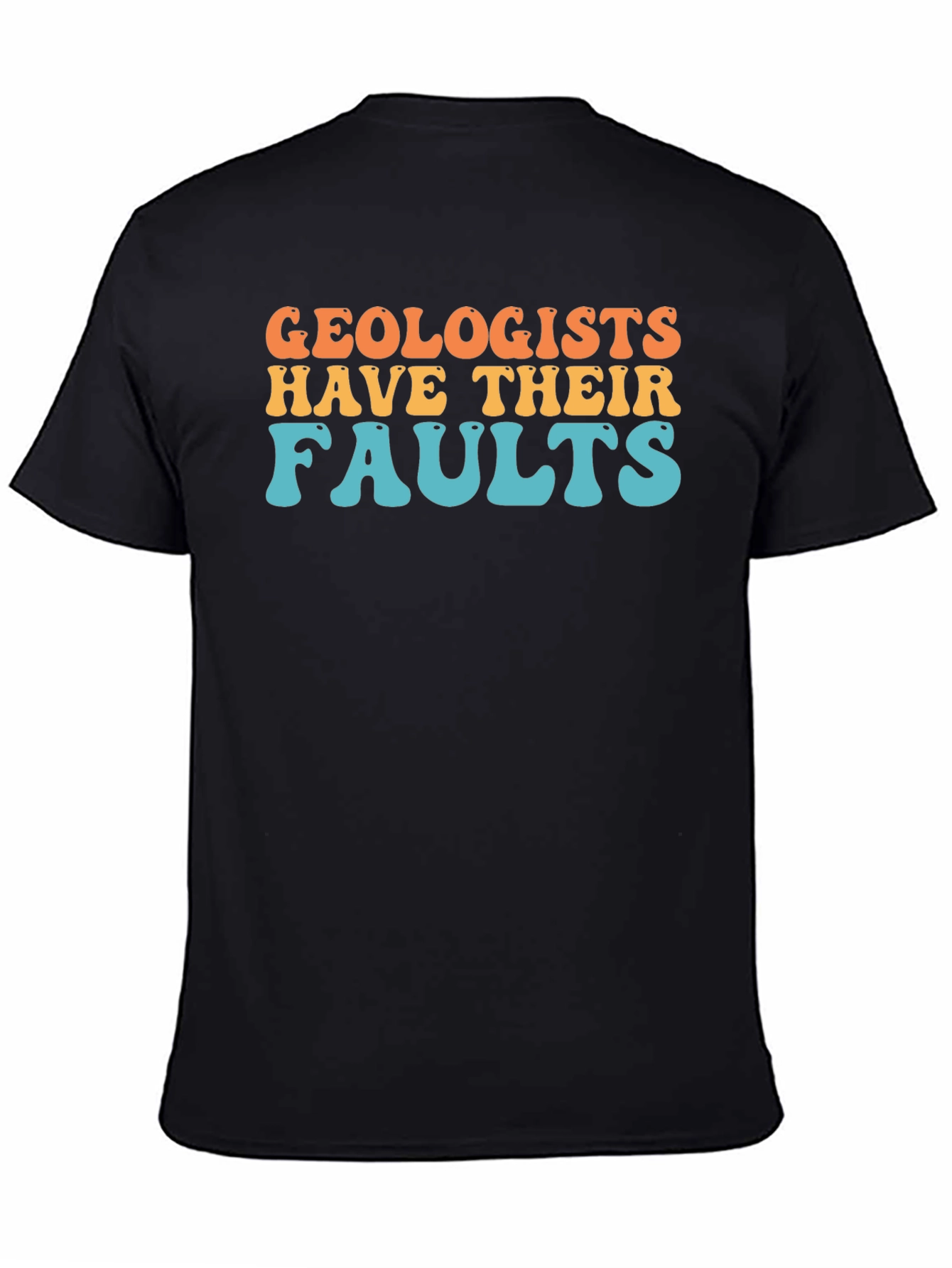 Geologists Have Their Faults Retro T-Shirt