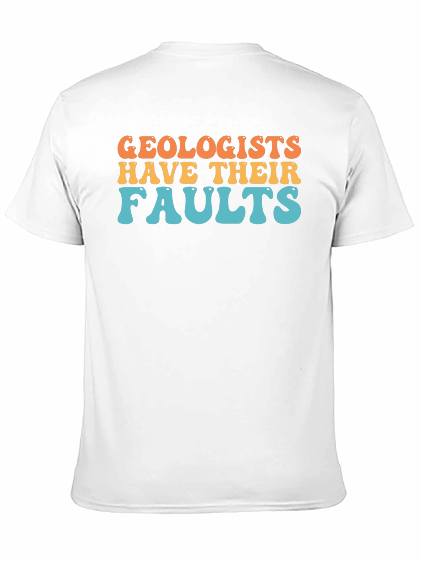 Geologists Have Their Faults Retro T-Shirt