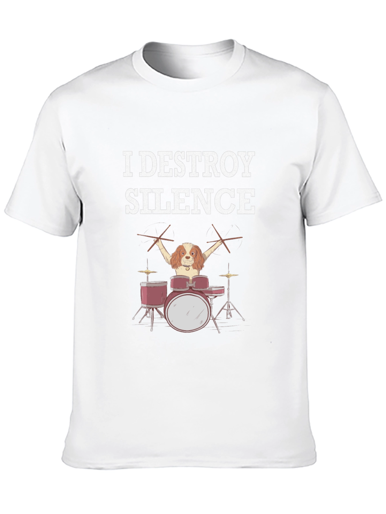 I Destroy Silence Dog Drummer Graphic Tee