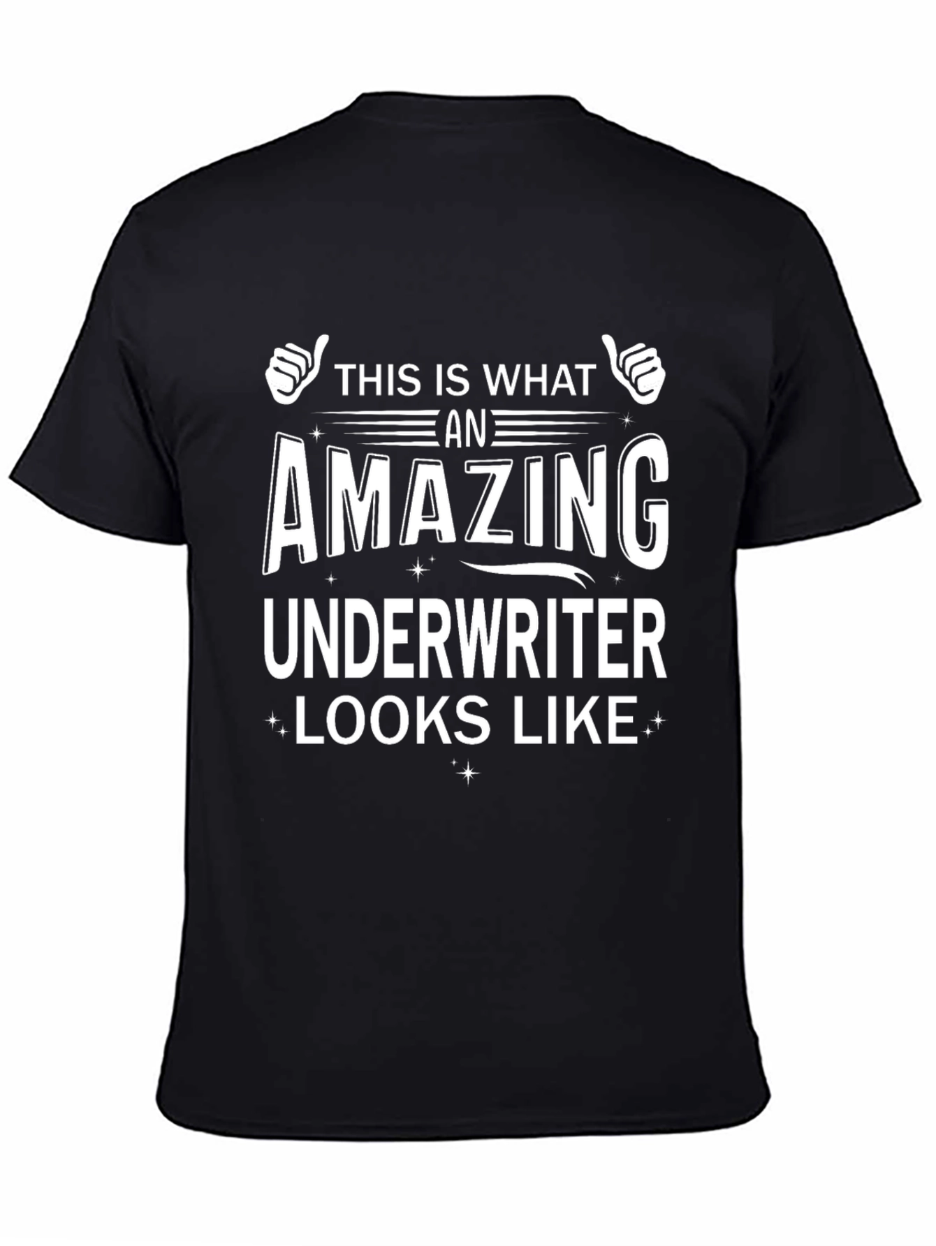 Amazing Underwriter T-Shirt - Novelty Gift