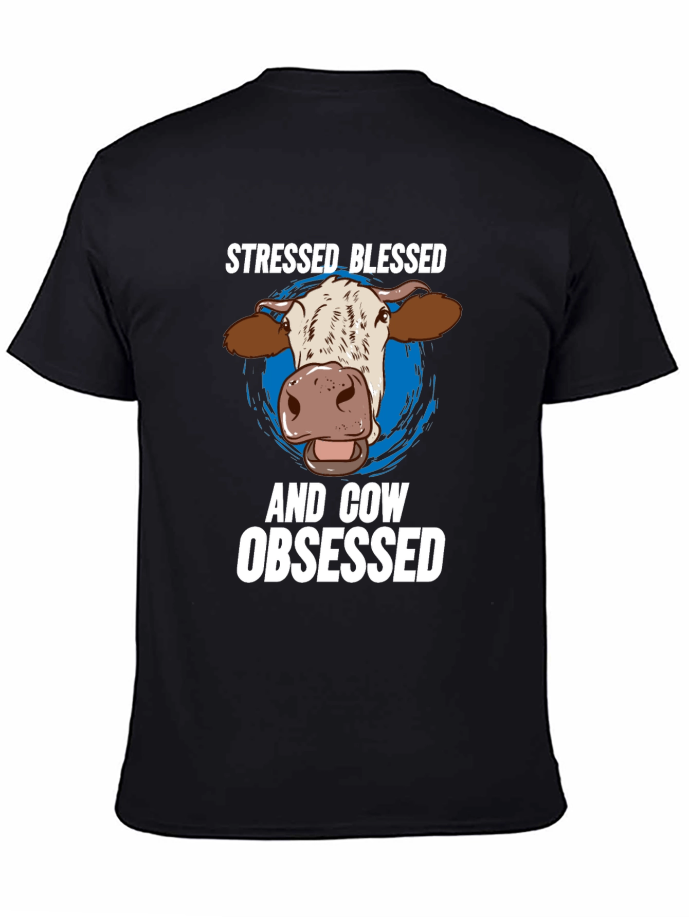 Stressed Blessed Cow Obsessed Graphic Tee