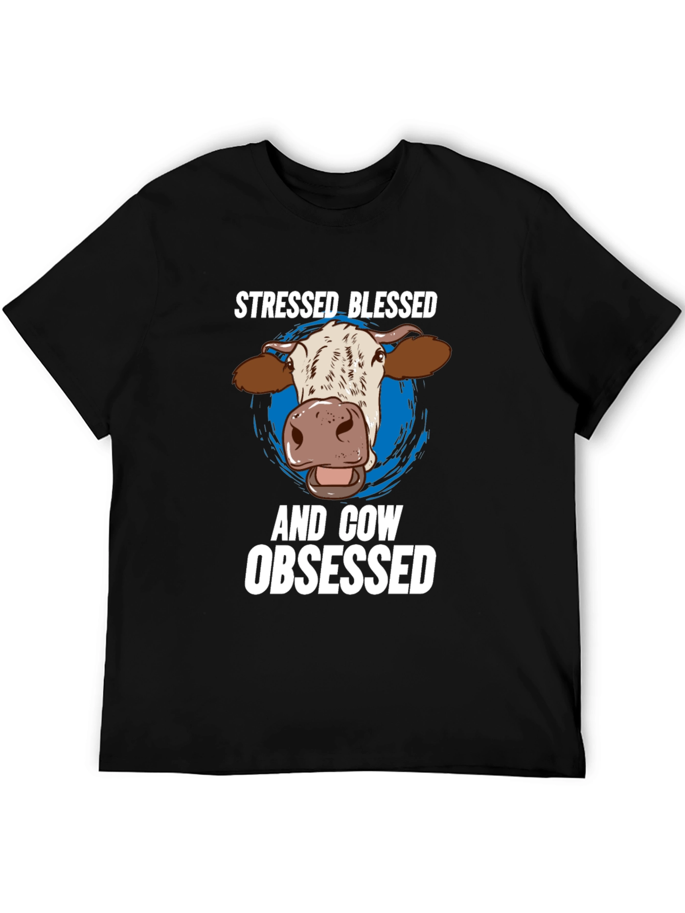 Stressed Blessed Cow Obsessed Graphic Tee