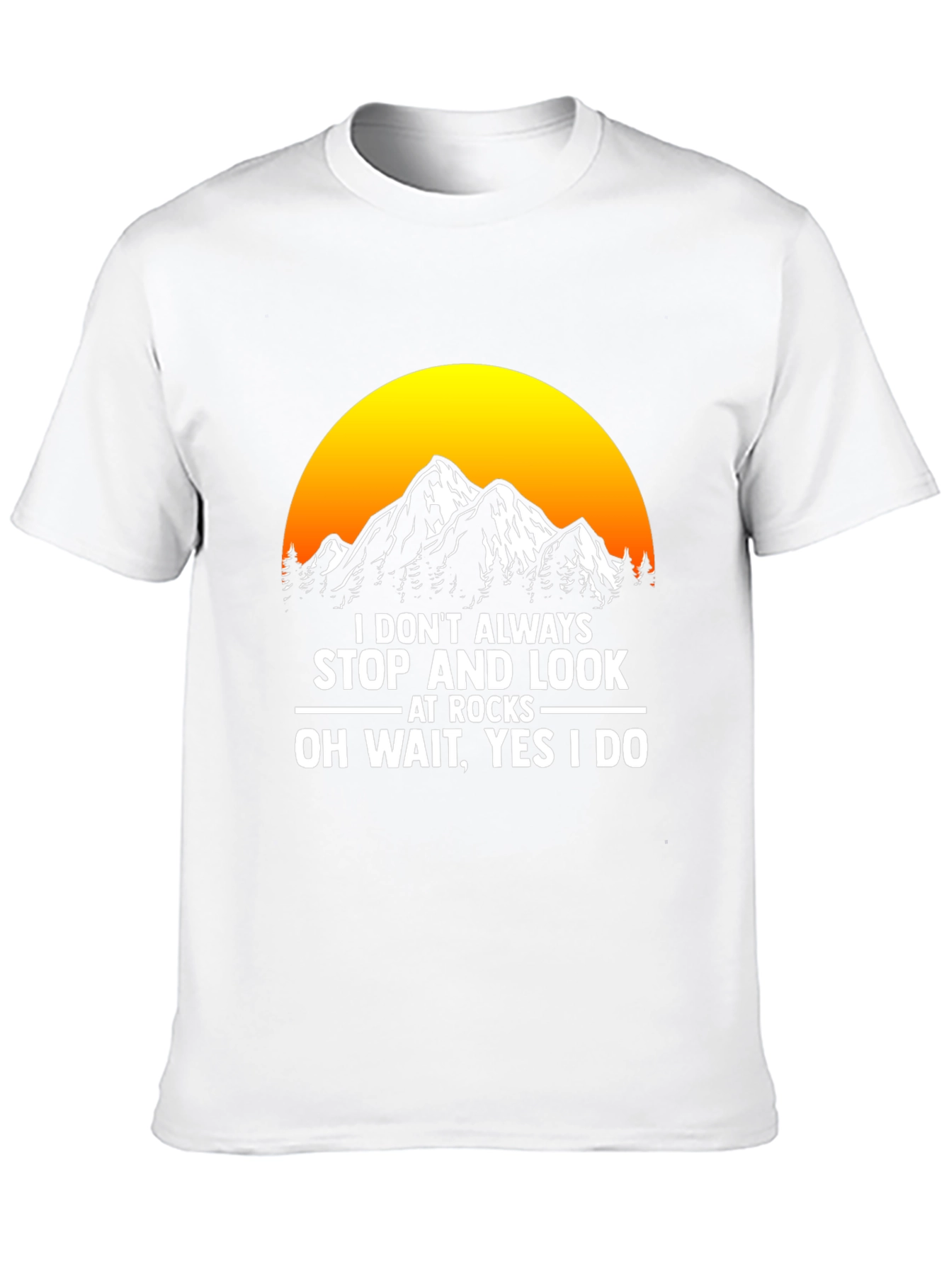 Funny Rock Lover T-Shirt - Geology Gift