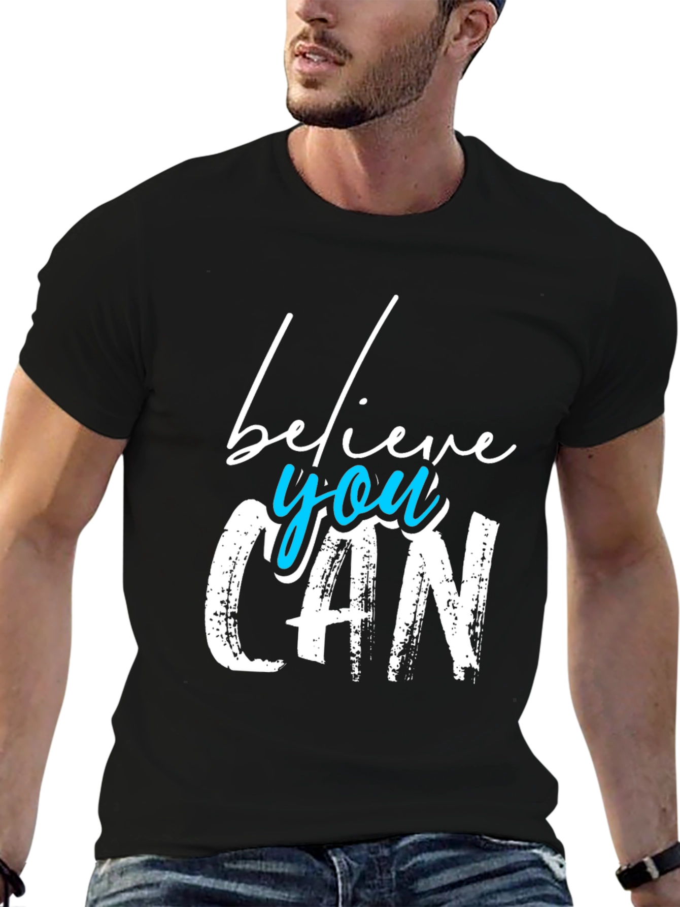 Believe You Can T-Shirt - Motivational Tee