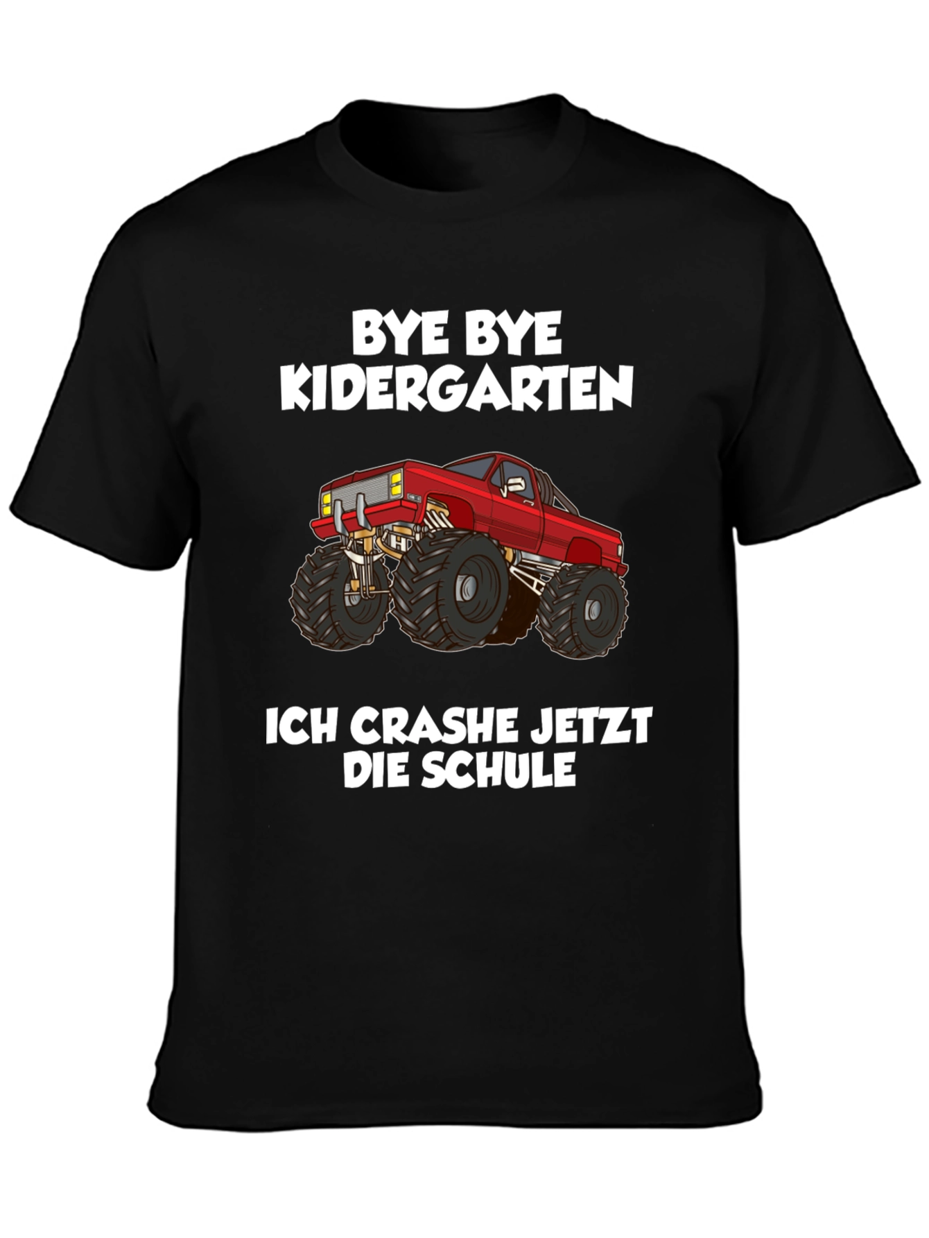 Bye Bye Kindergarten Monster Truck Tee
