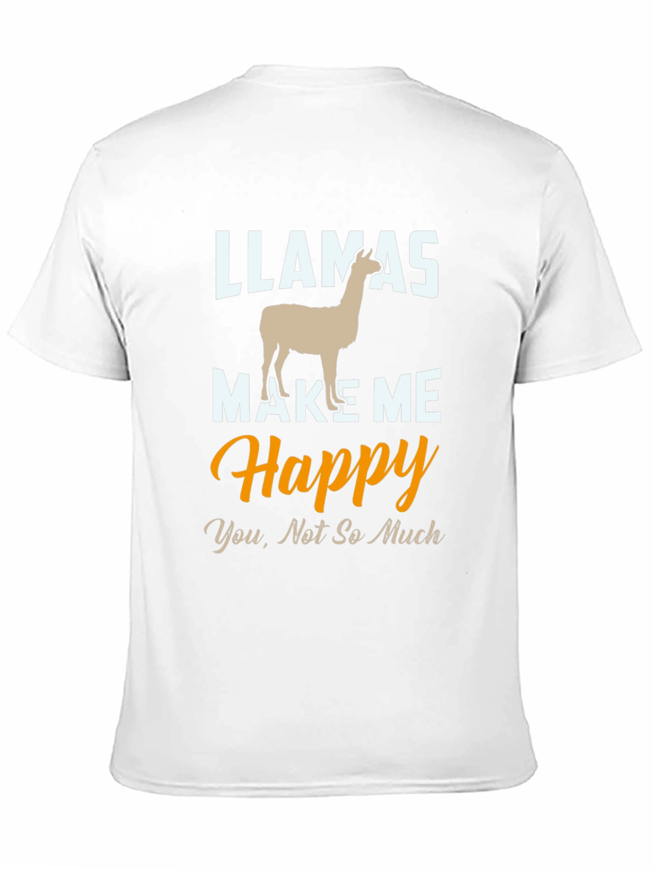 Llamas Make Me Happy T-Shirt