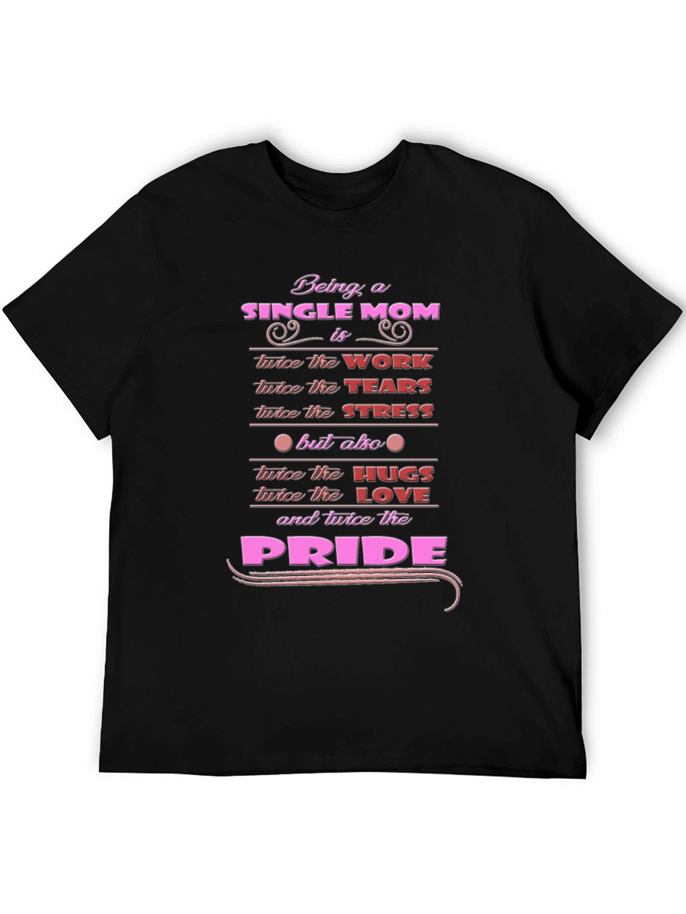 Single Mom Pride Graphic T-Shirt