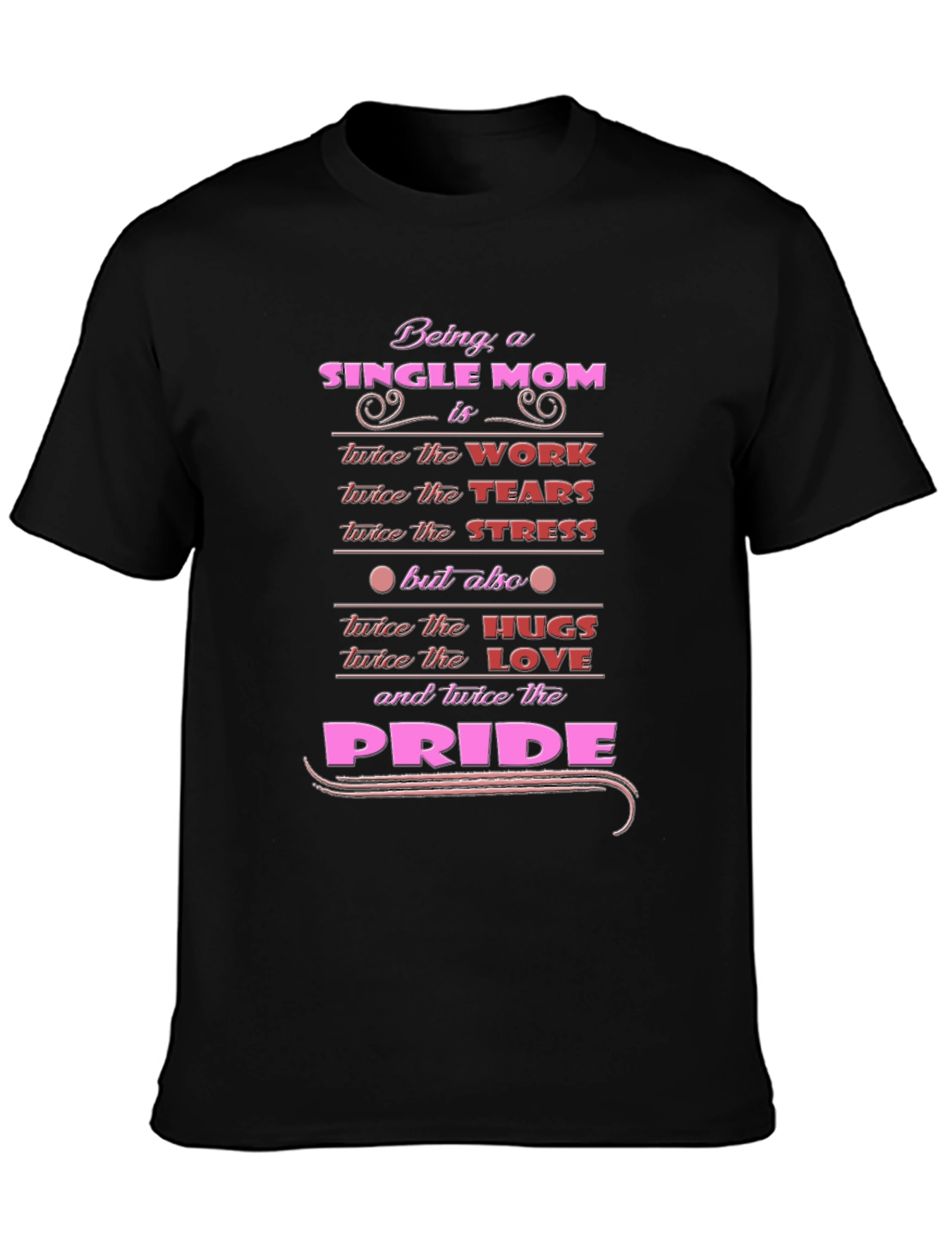 Single Mom Pride Graphic T-Shirt