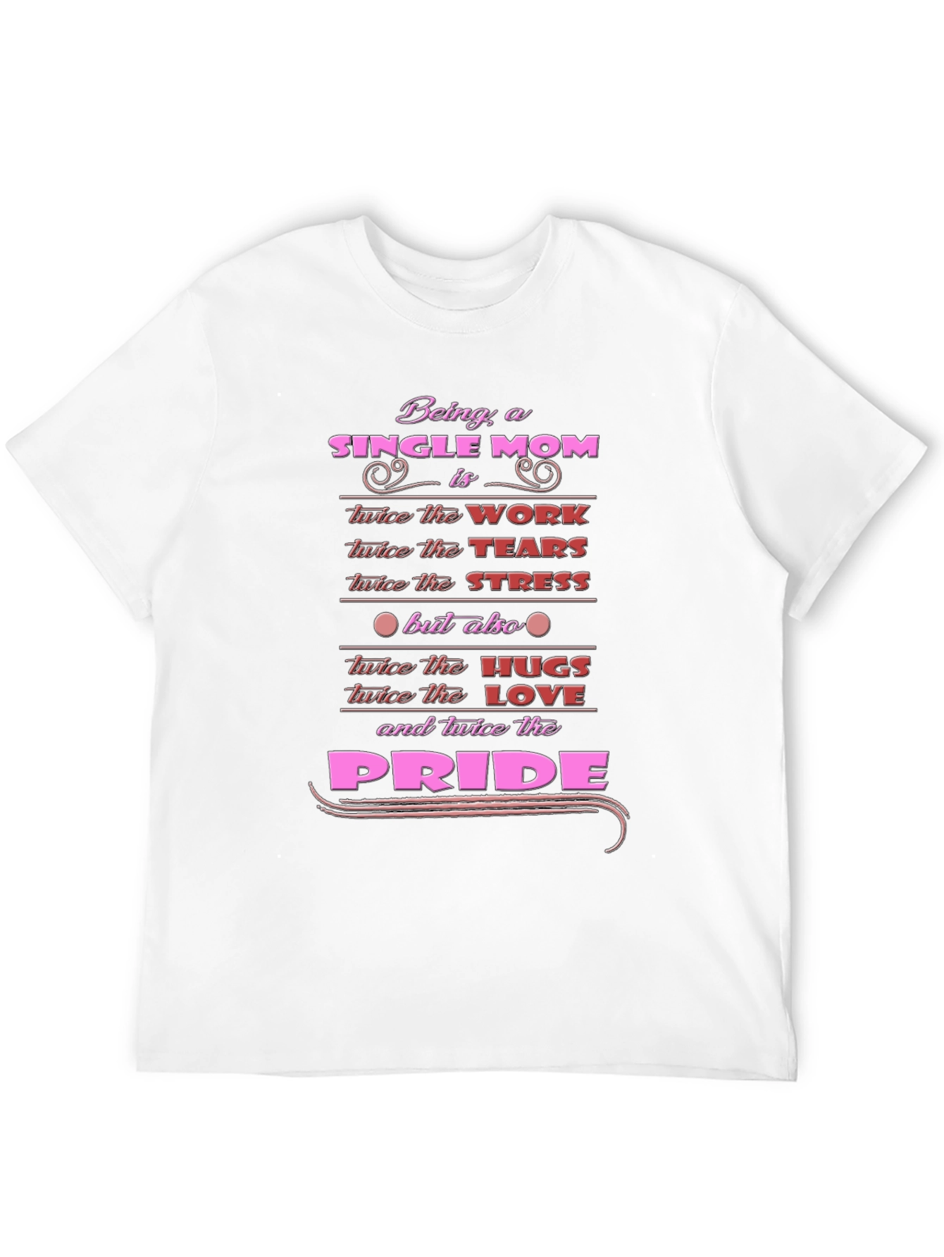Single Mom Pride Graphic T-Shirt