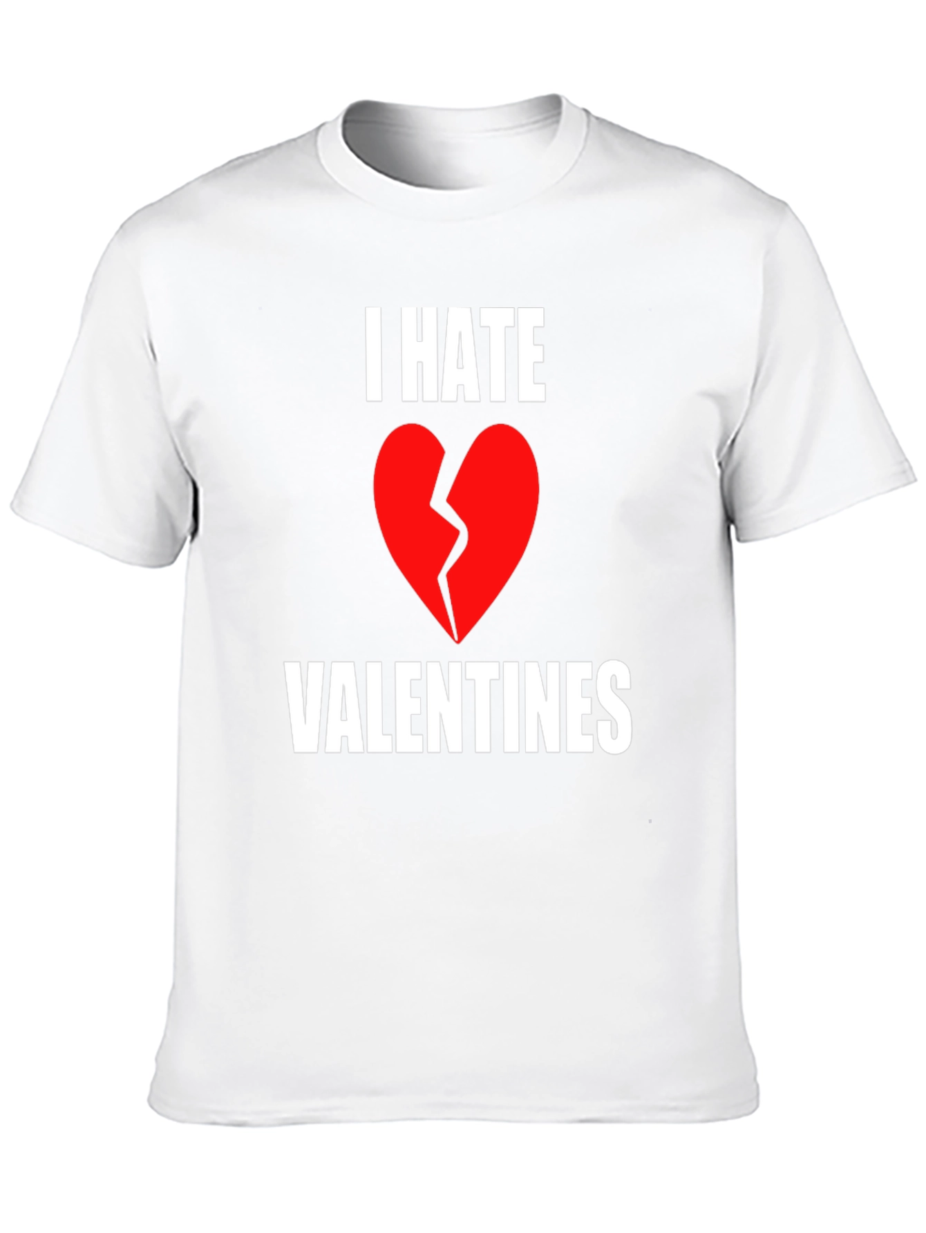 I Hate Valentines Broken Heart Graphic T-Shirt