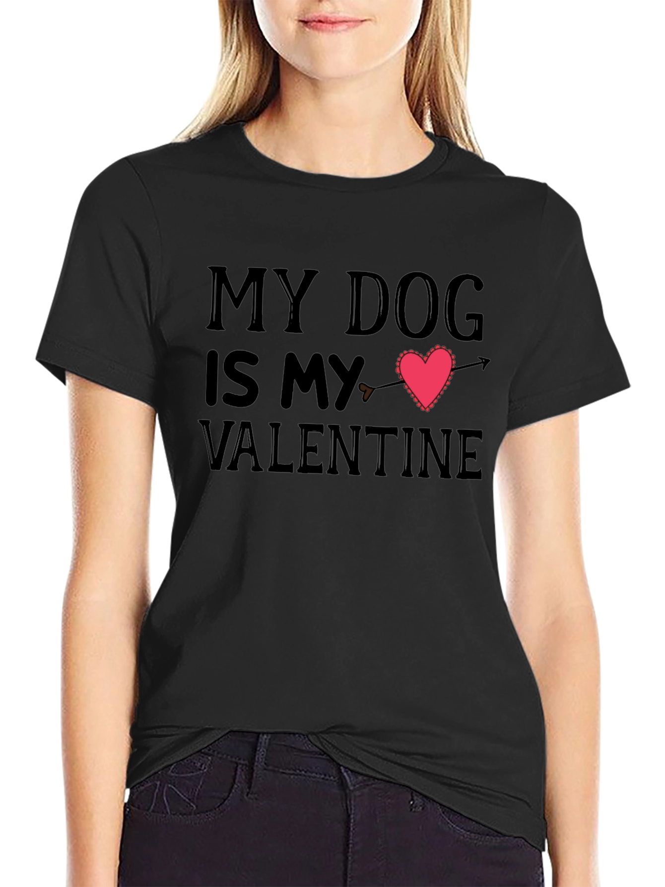 My Dog Is My Valentine T-Shirt