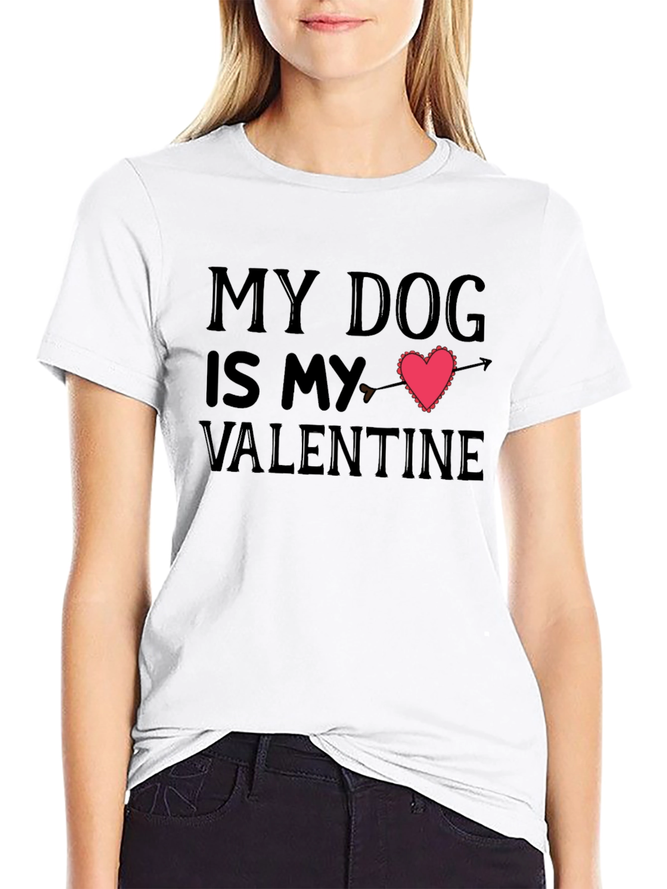 My Dog Is My Valentine T-Shirt